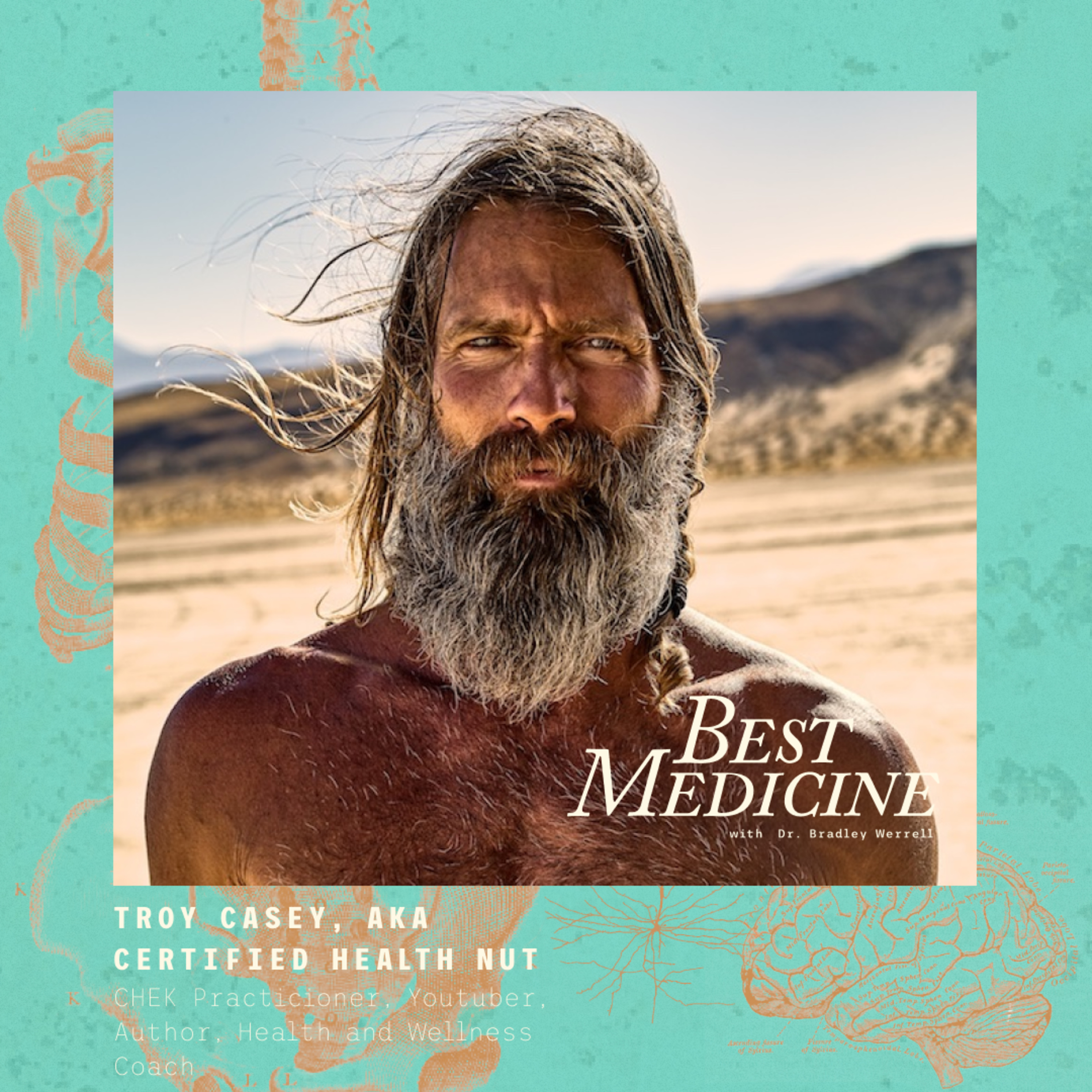 BEST MEDICINE with Bradley Werrell D.O.