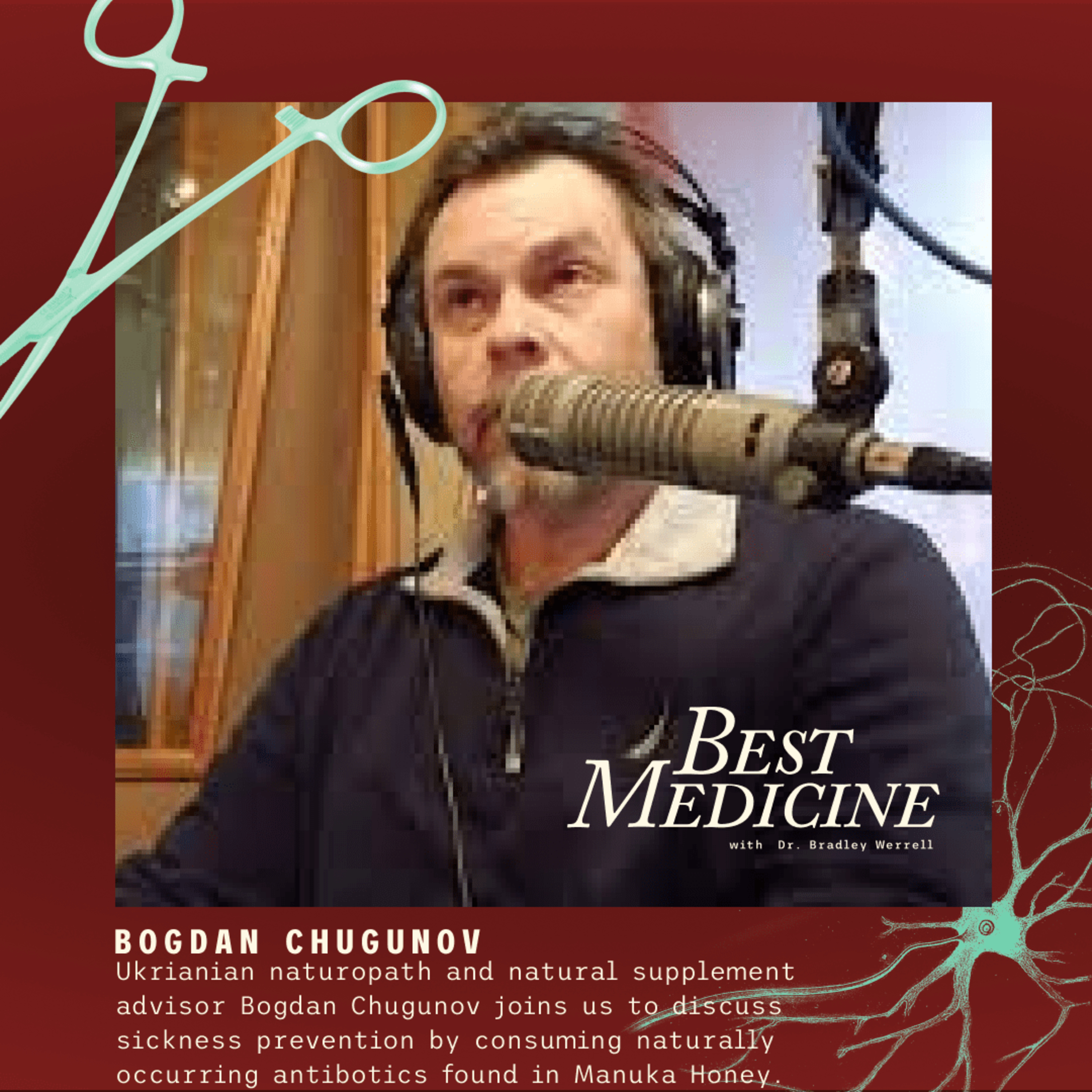 BEST MEDICINE with Bradley Werrell D.O.