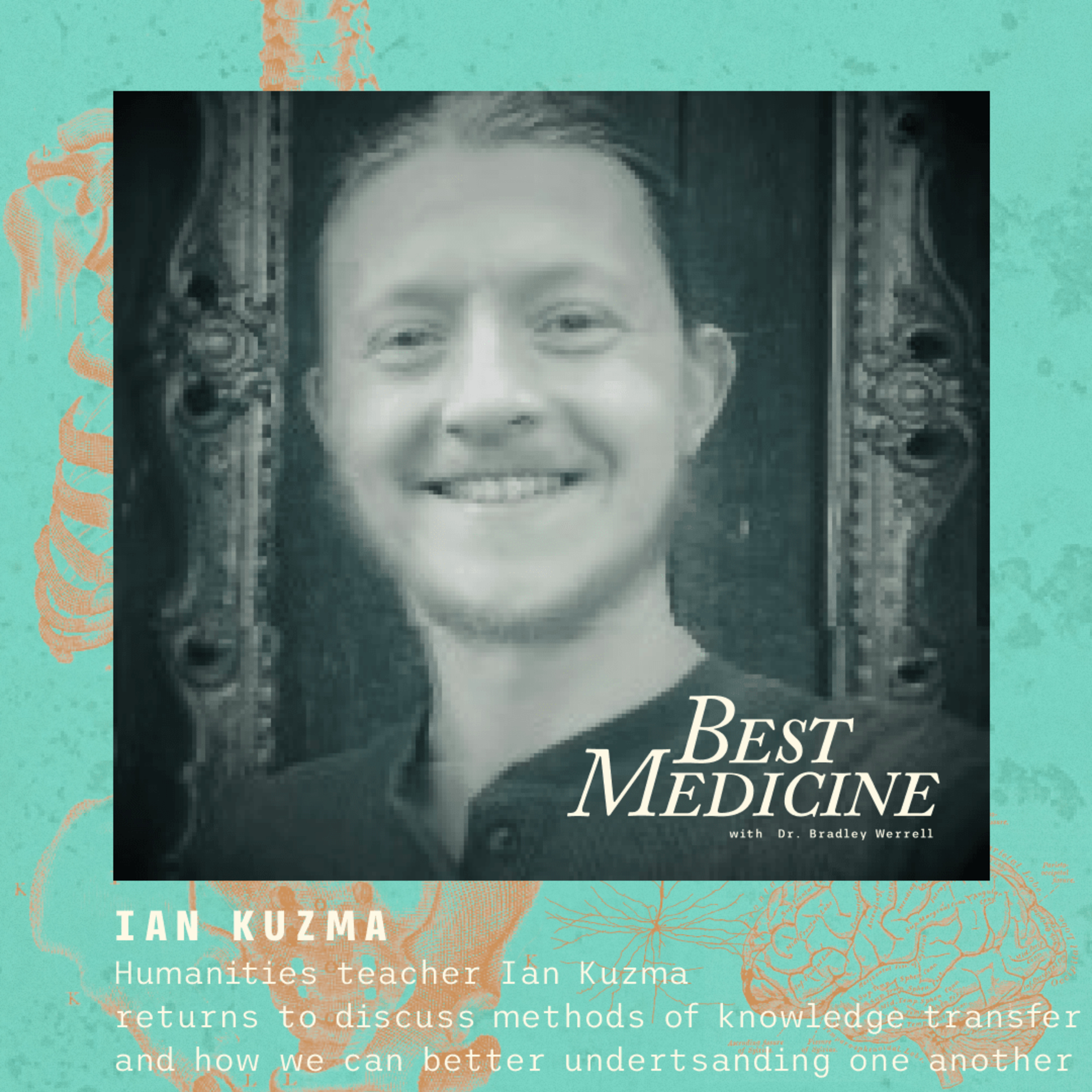 BEST MEDICINE with Bradley Werrell D.O.