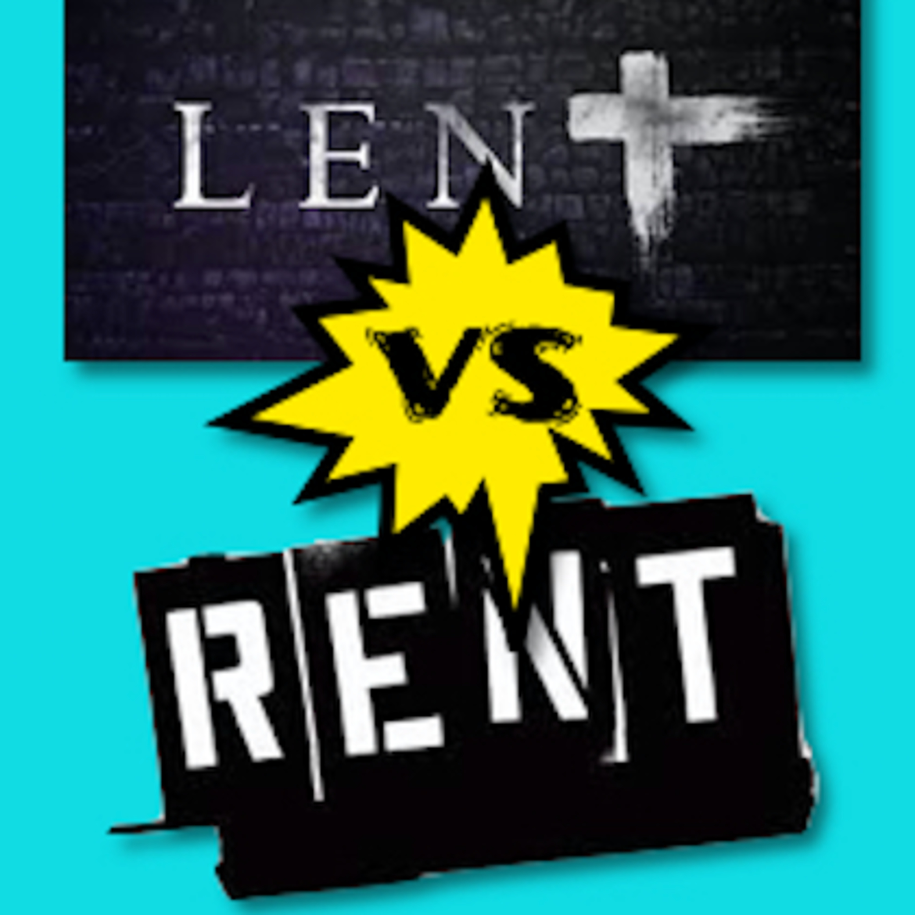 Lent VS Rent Round 5