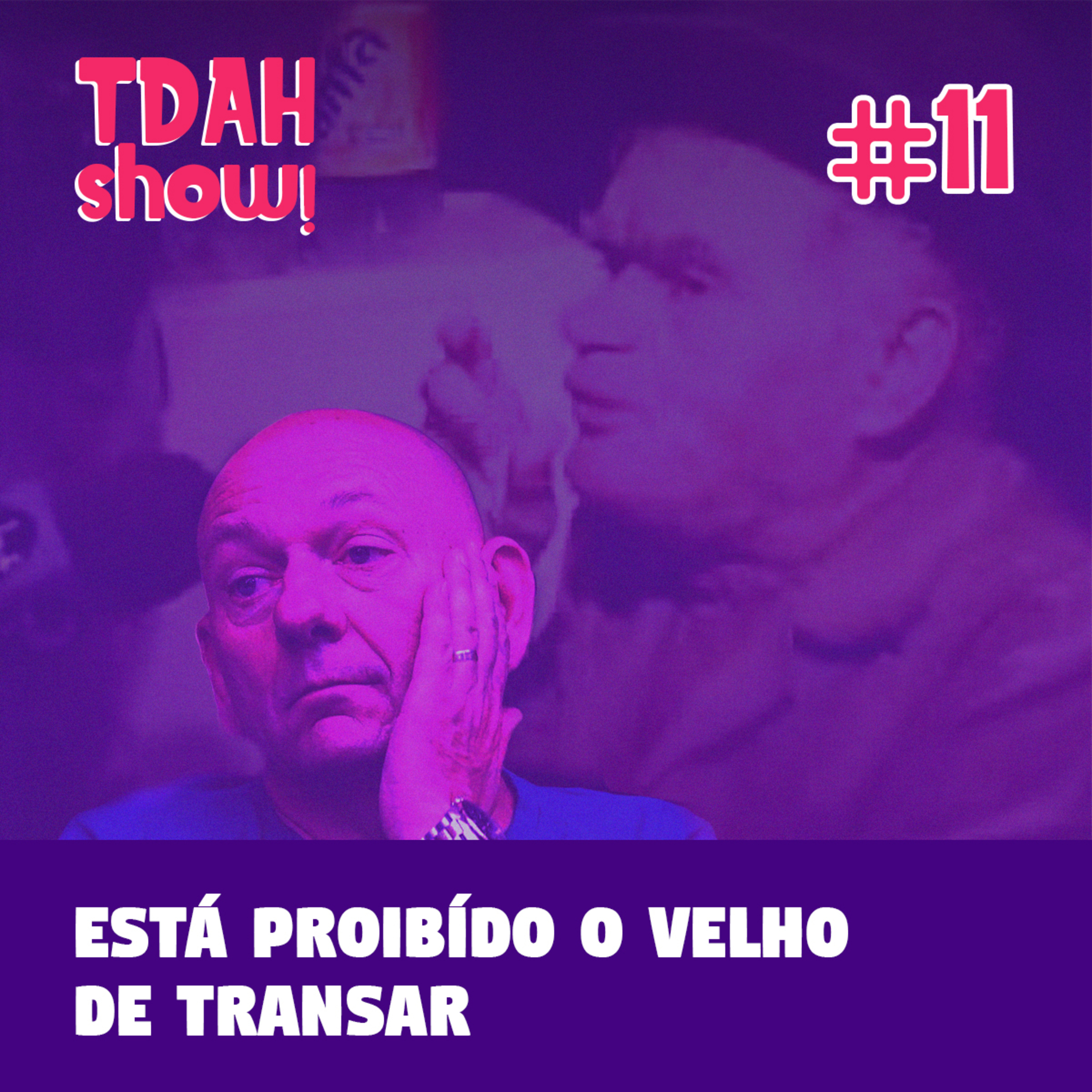 TDAH Show!