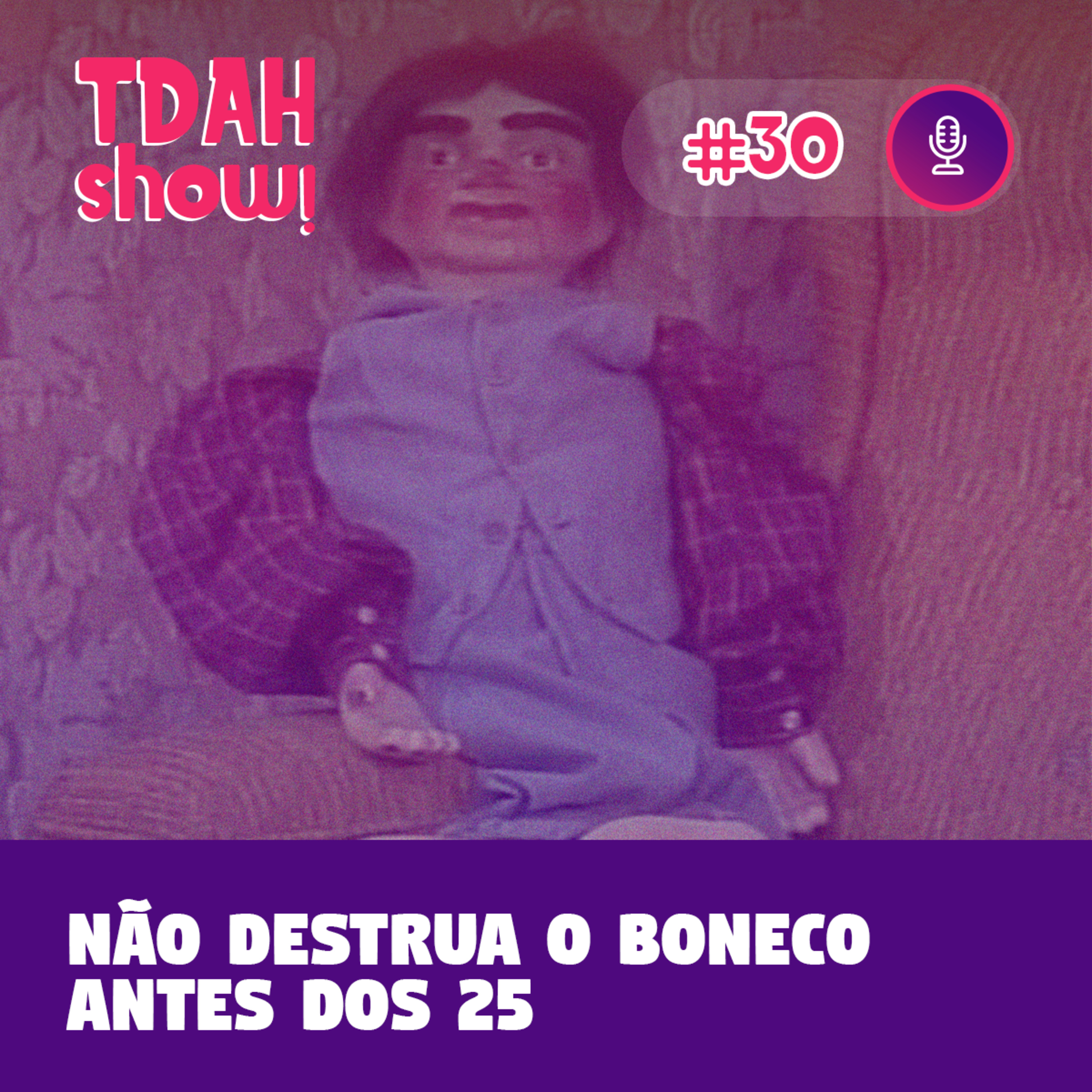 TDAH Show!