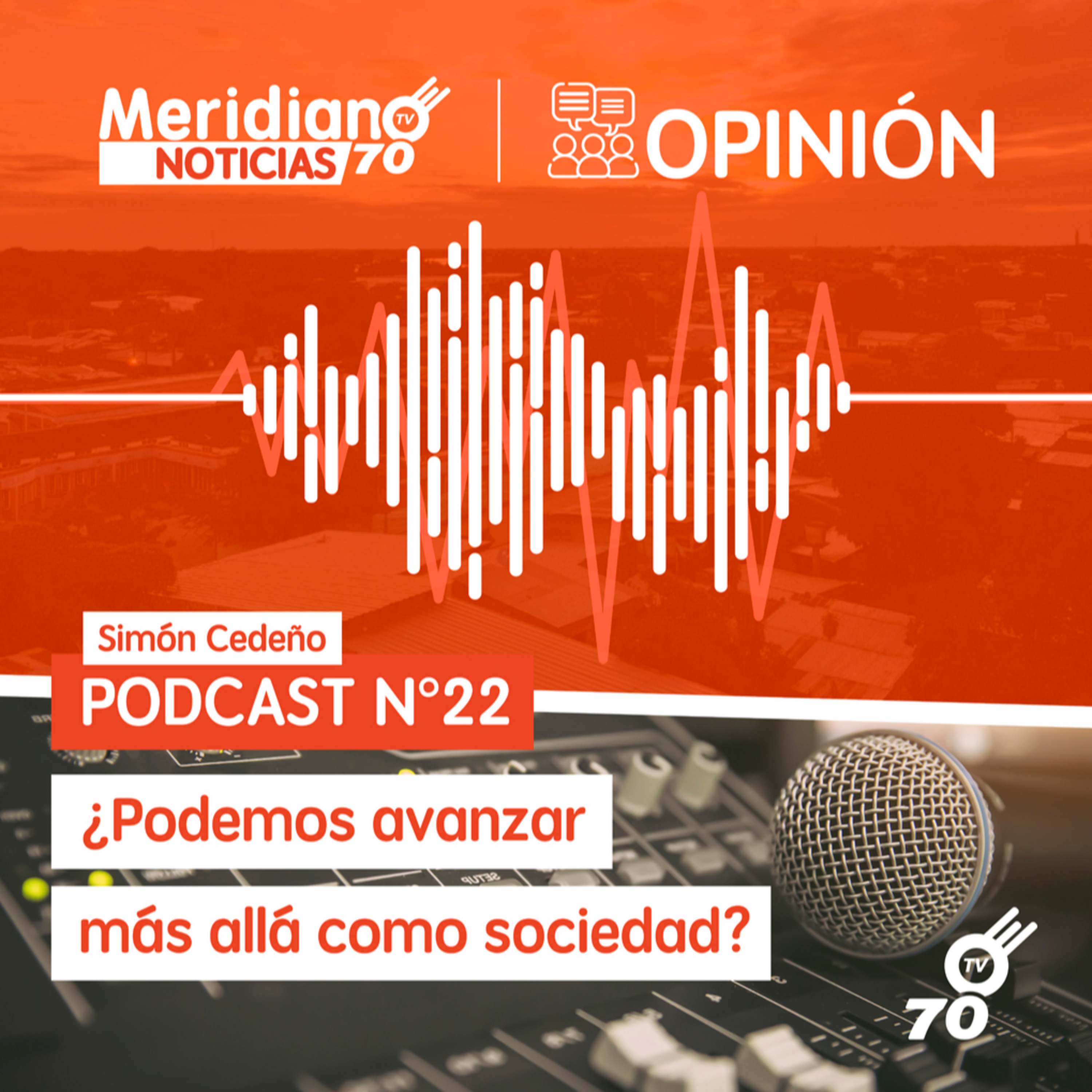 Podcast N° 22 Simón Cedeño: ¿Podemos avanzar más allá cómo sociedad? episode artwork