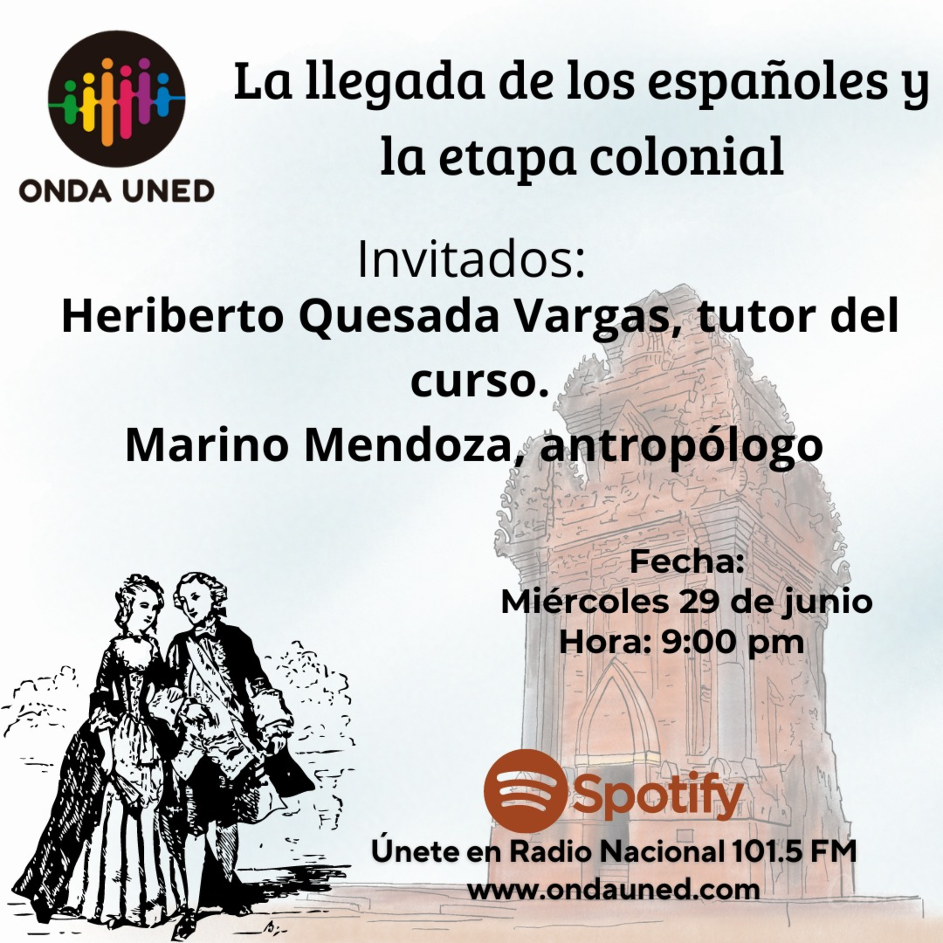 La llegada de los españoles y posteriormente la etapa llamada colonial. episode artwork