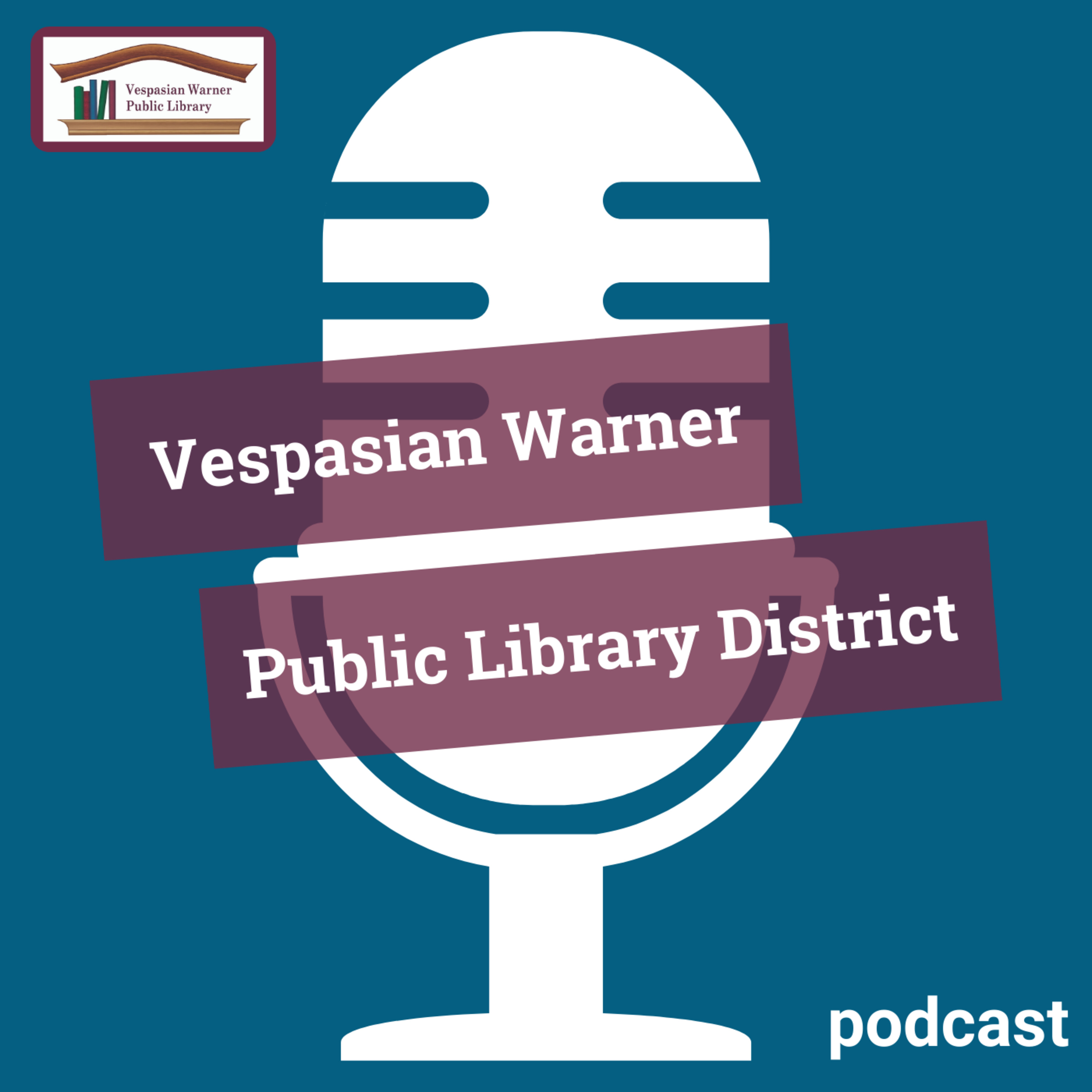 Vespasian Warner Public Library Podcast