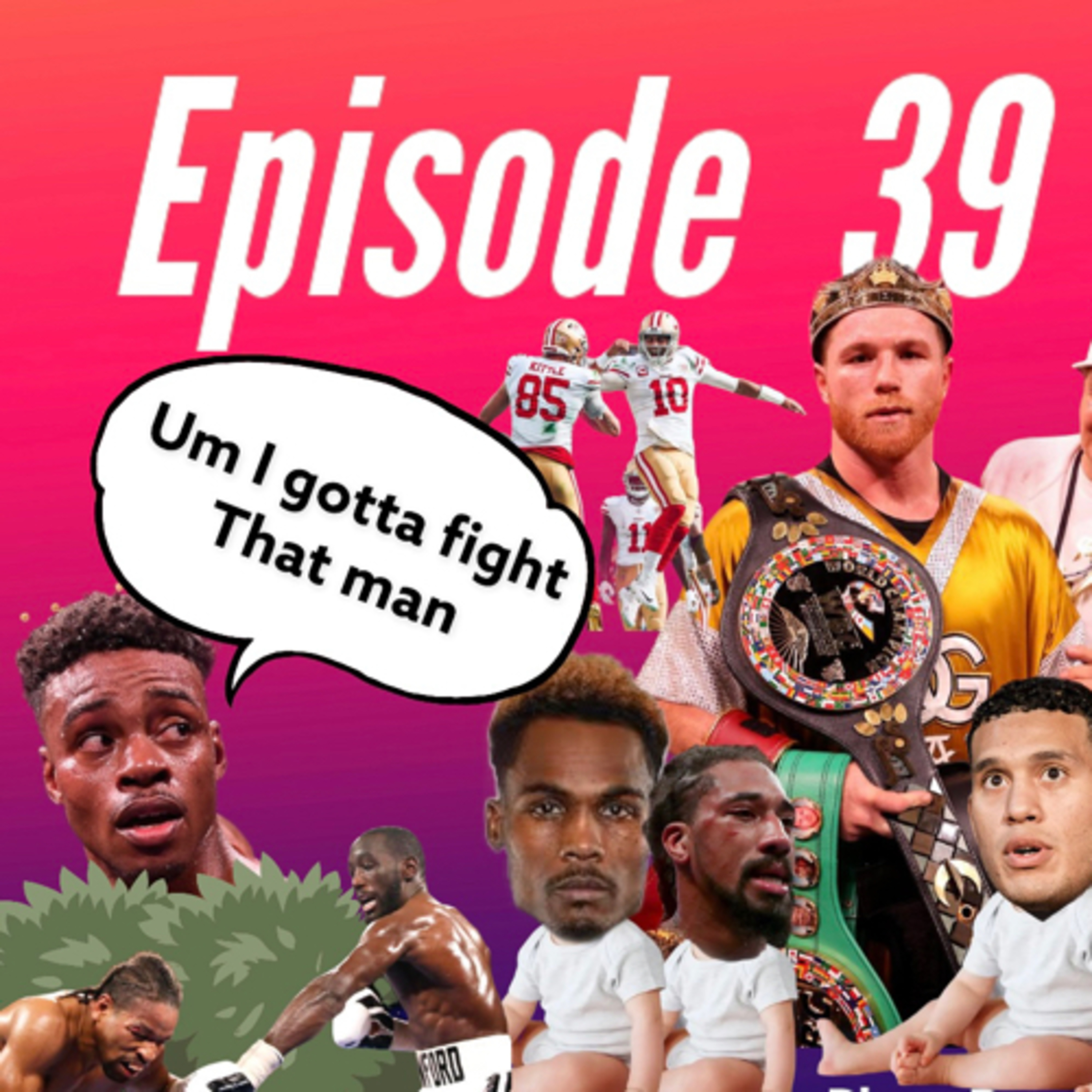 EP 39 The Disrespect Canelo Gets is Absurdly stupid! sports and NFL Power Hour/Half Hour  episode artwork