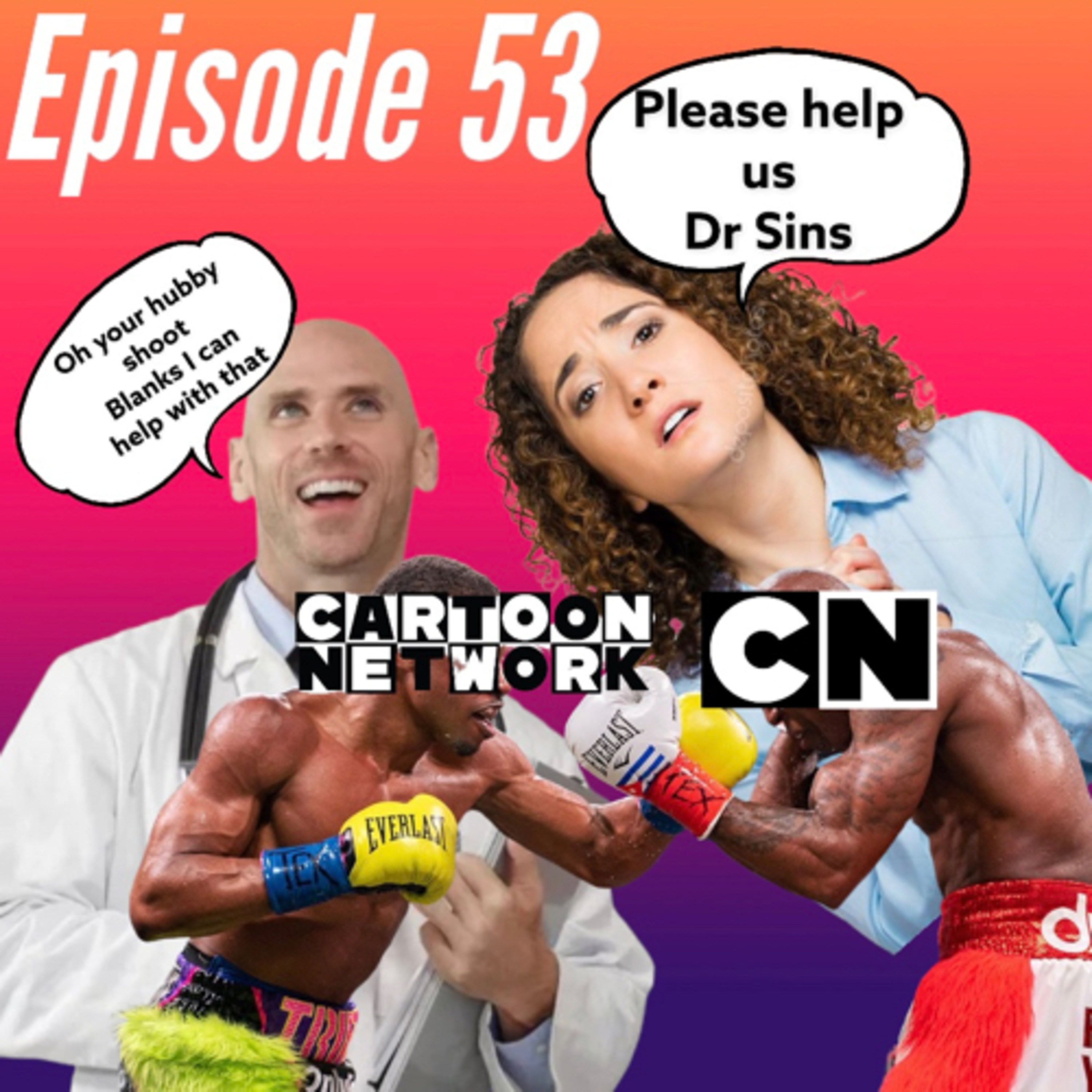 EP 53 Doctor Has Over 300 Kids?! Cartoon Network Nostalgia debate  episode artwork