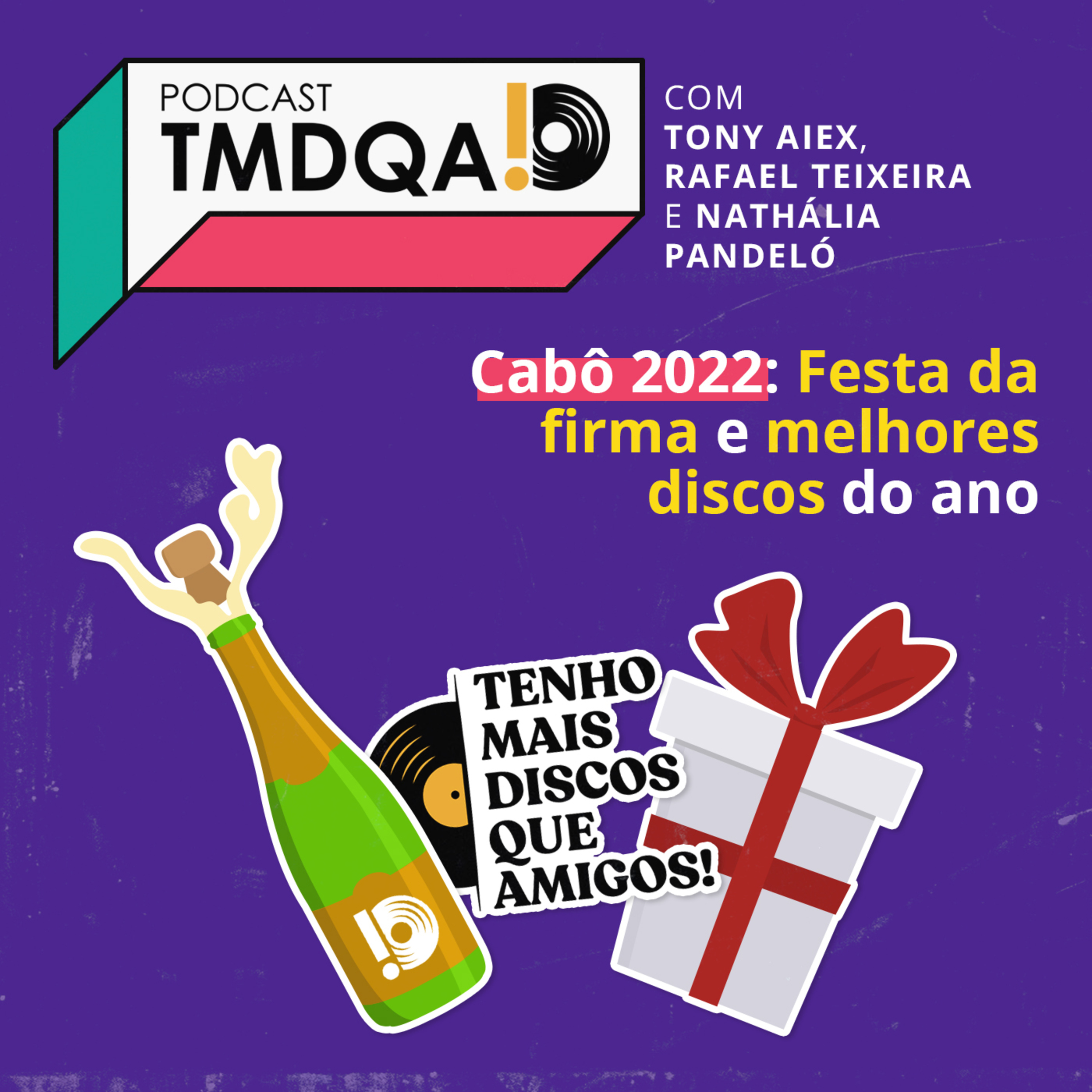 Tenho Mais Discos Que Amigos!