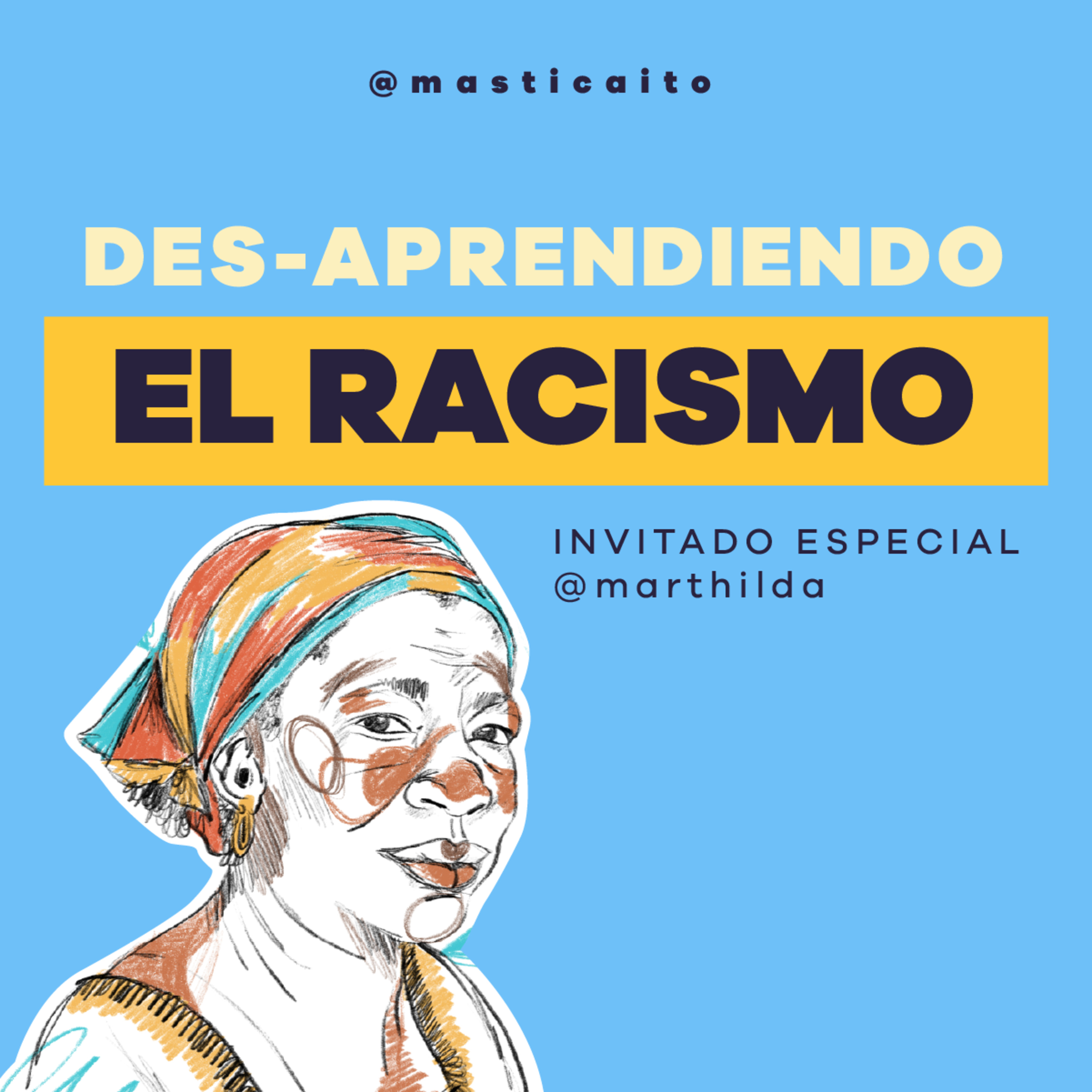 Masticaito El Podcast