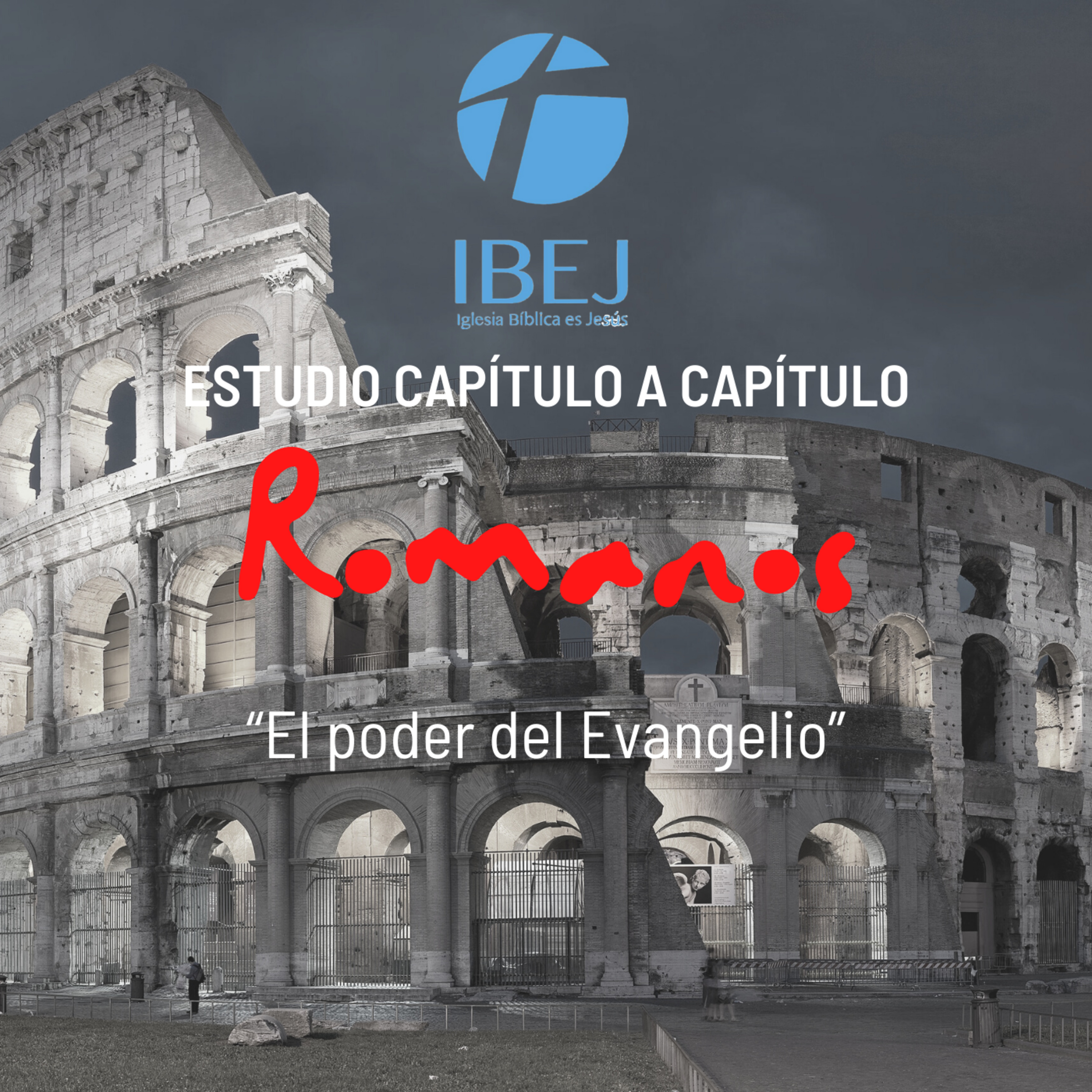 Romanos. Episodio 1: "El poder del Evangelio" episode artwork