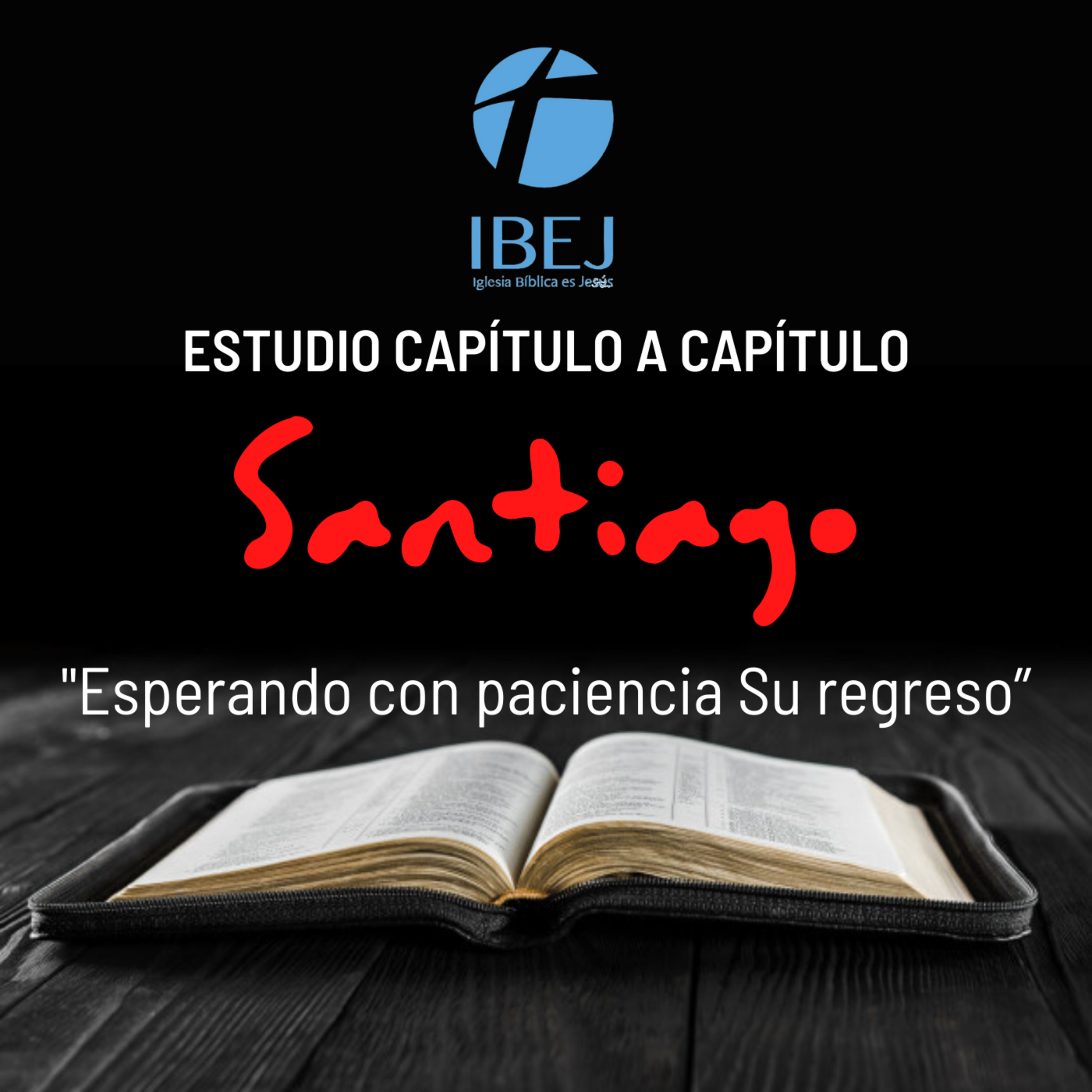Estudio capítulo a capítulo: Santiago (Capítulo Final). "Esperando con paciencia Su regreso" episode artwork