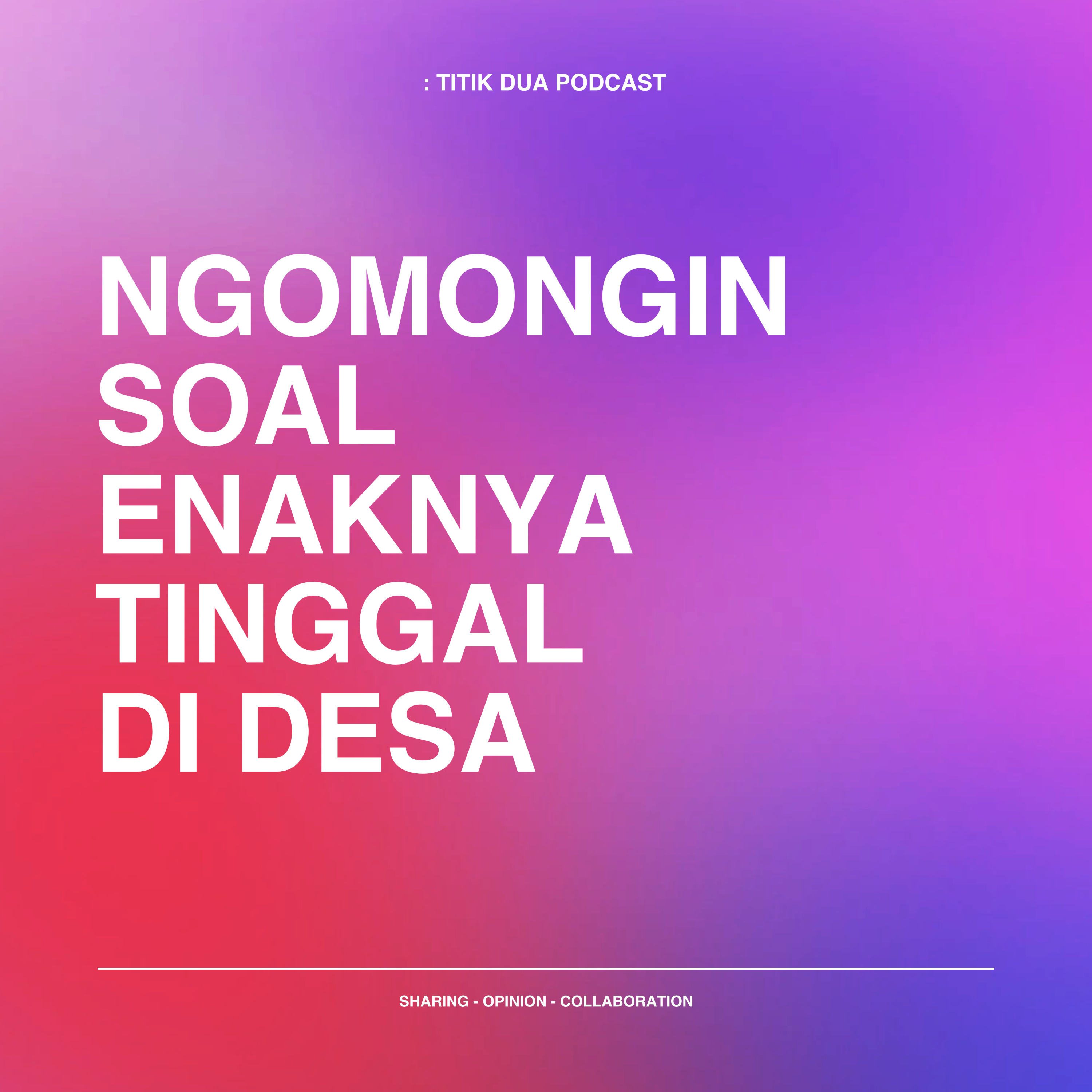 : Titik Dua Podcast