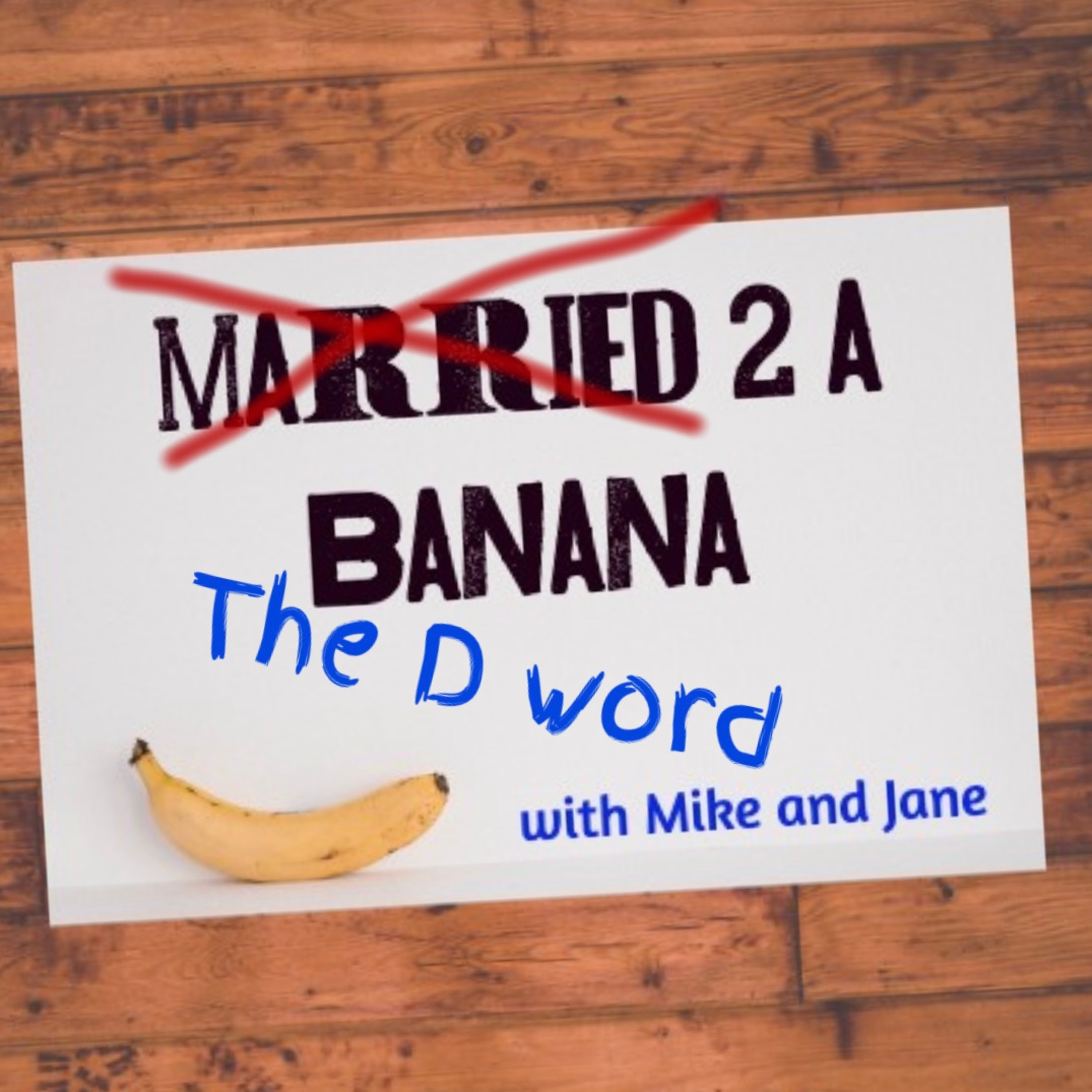 Ep. 6 D is for Divorce episode artwork