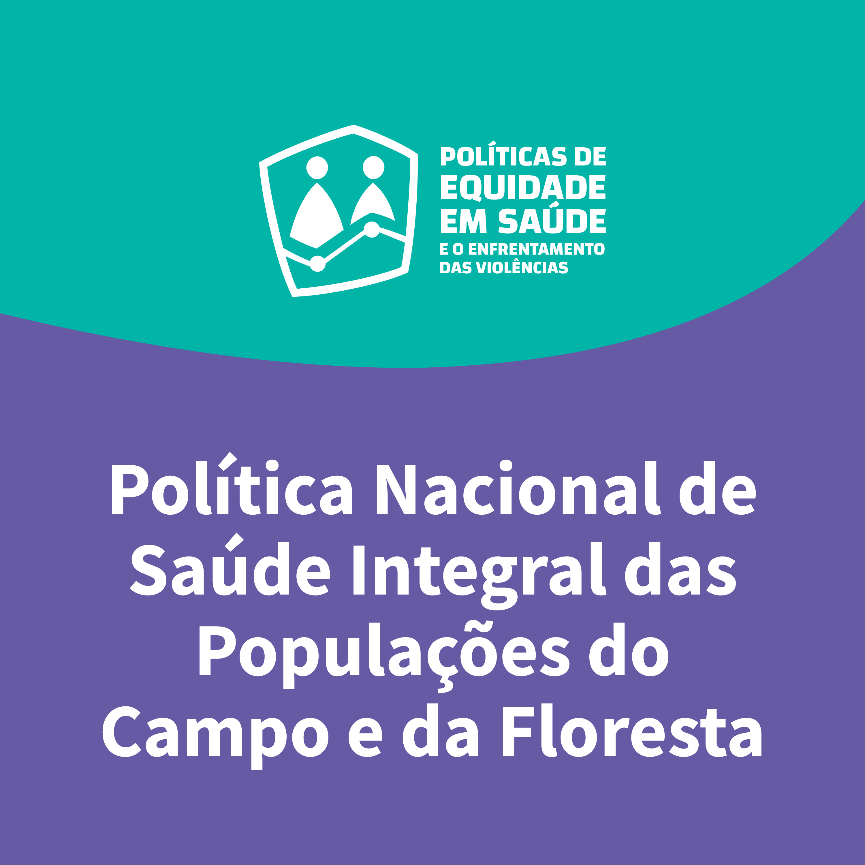Políticas de Equidade em Saúde e o Enfrentamento das Violências
