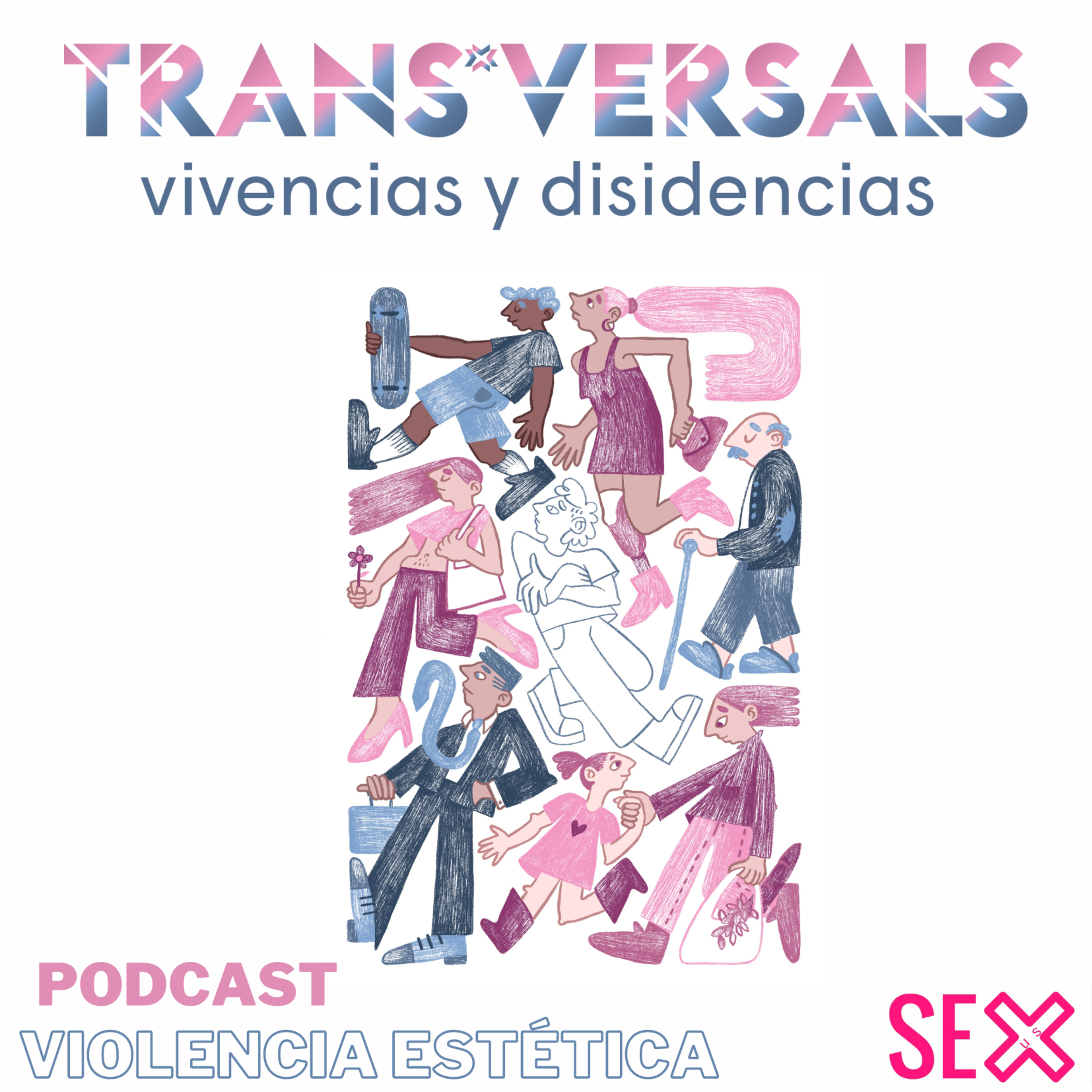 TRANS*VERSALS - Violencia Estética episode artwork