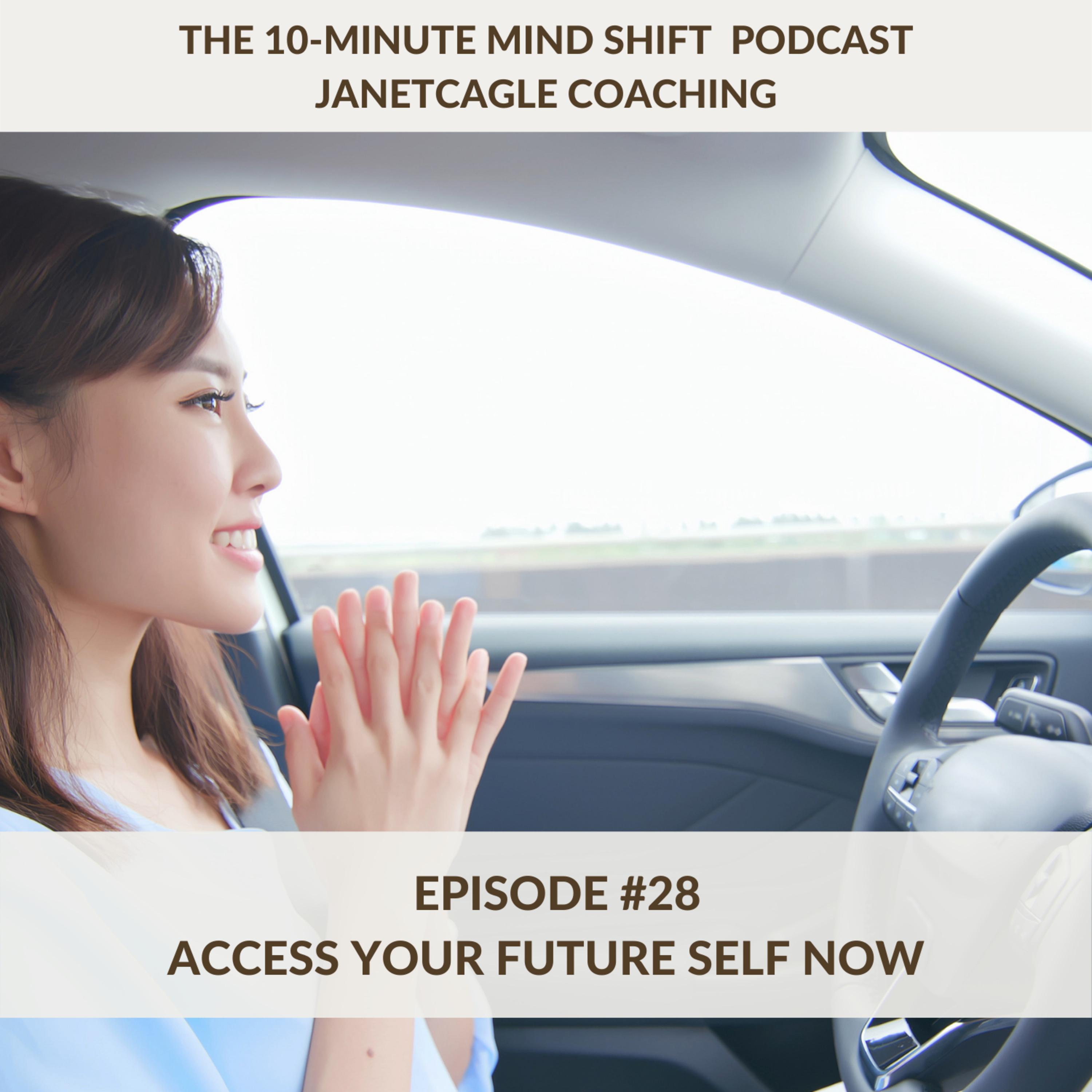 28. Accessing Your Future You Now episode artwork