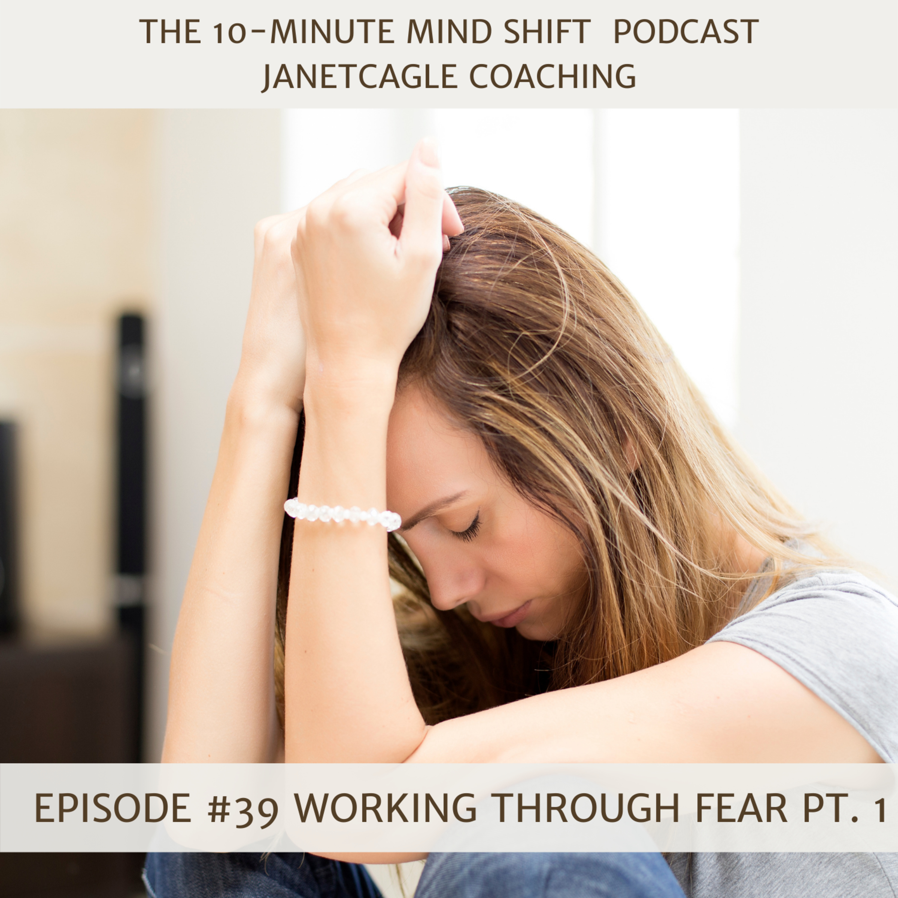 39. Working Through Fear  episode artwork