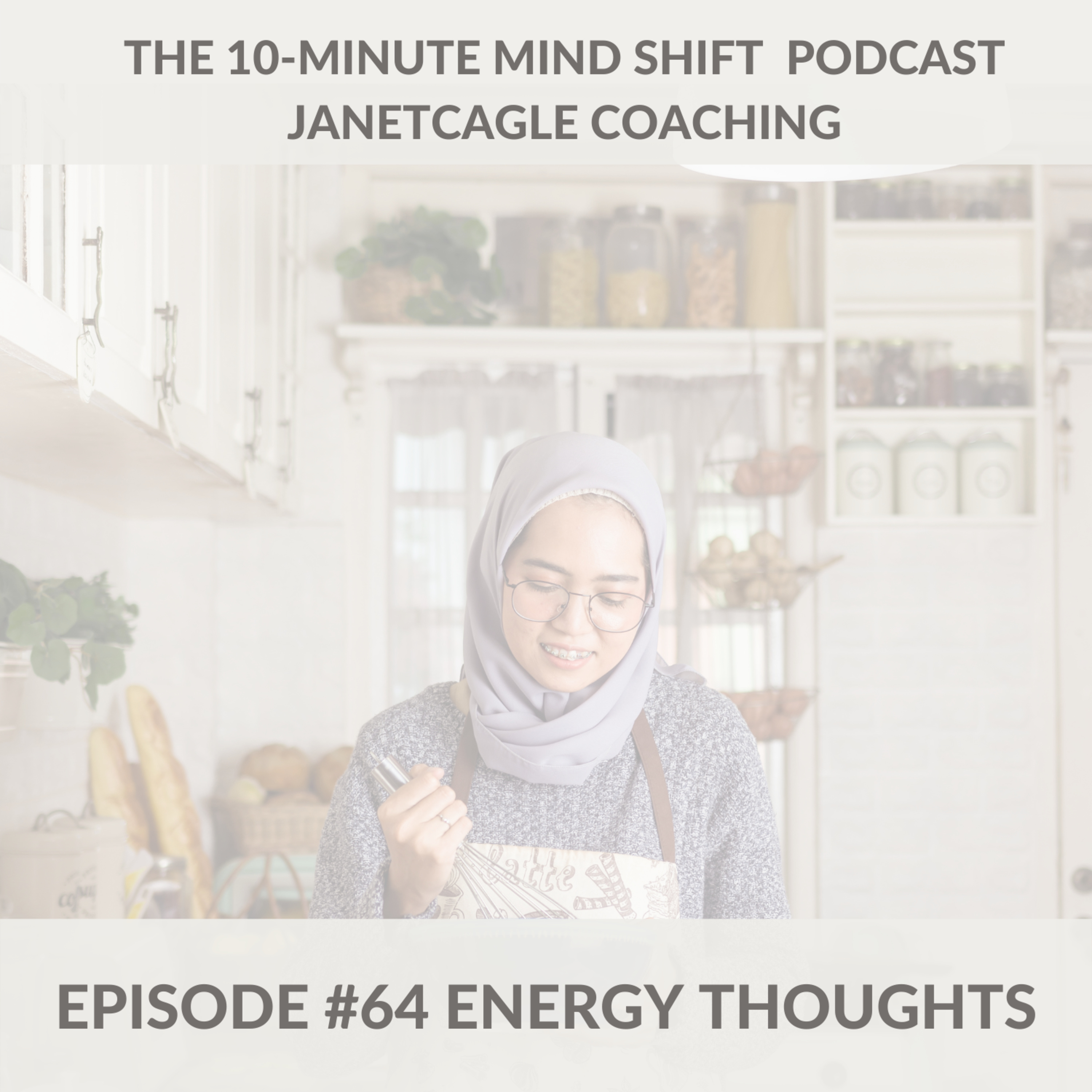 64. Energy Thoughts episode artwork