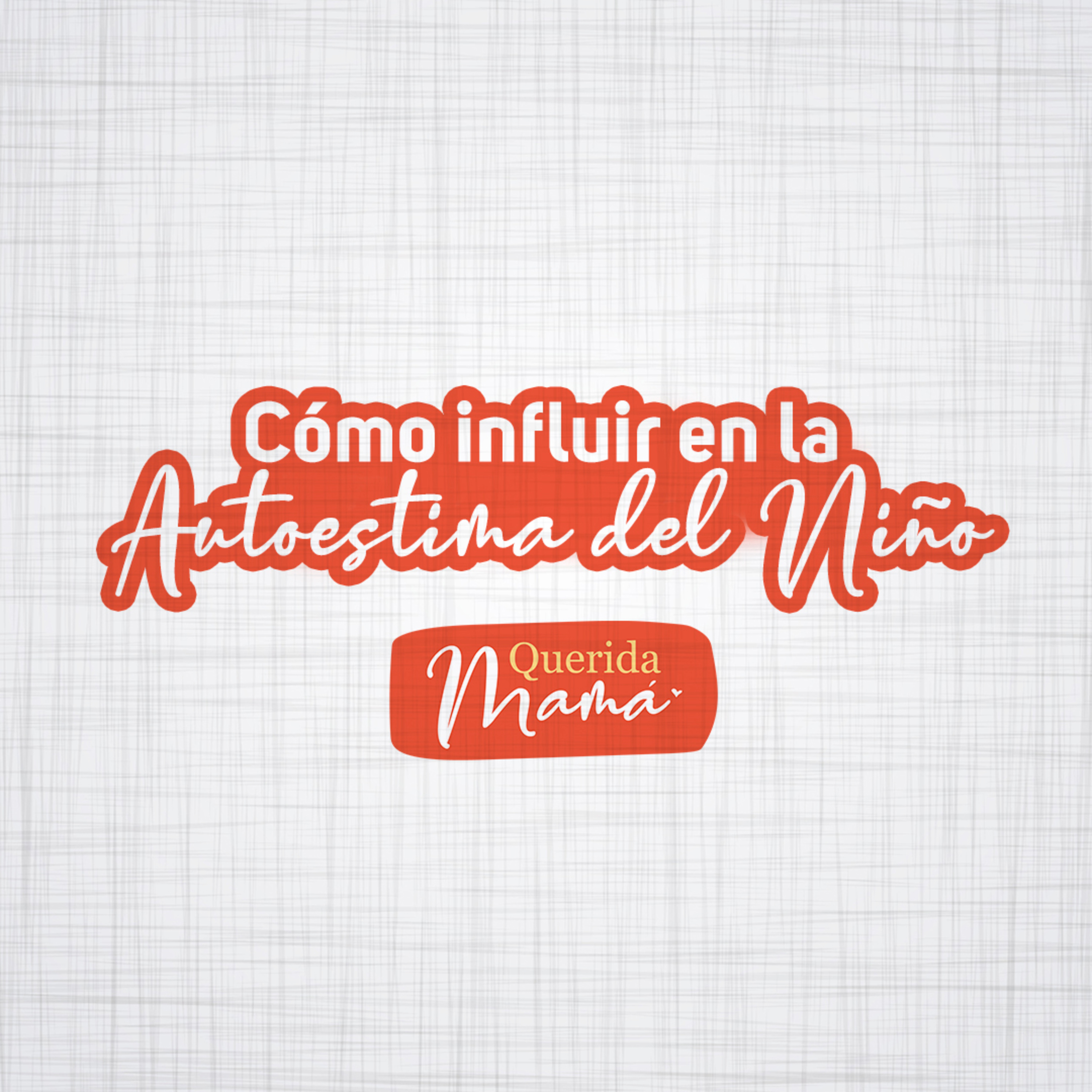 Querida Mamá