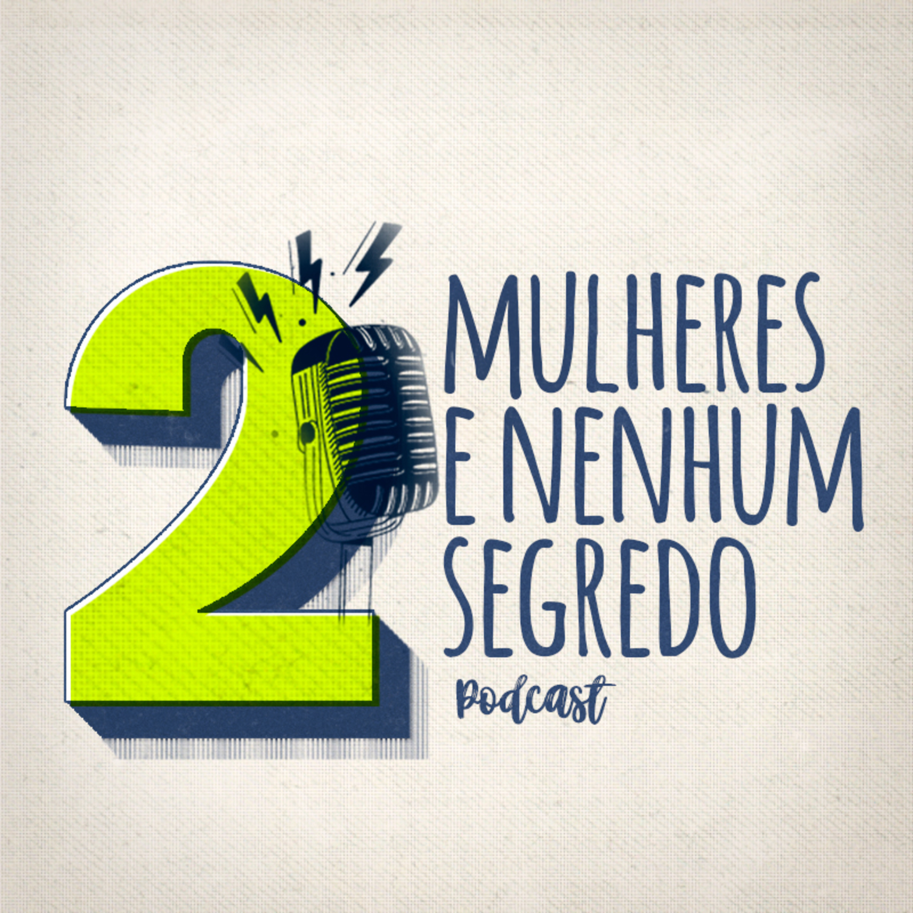 Duas Mulheres e Nenhum Segredo