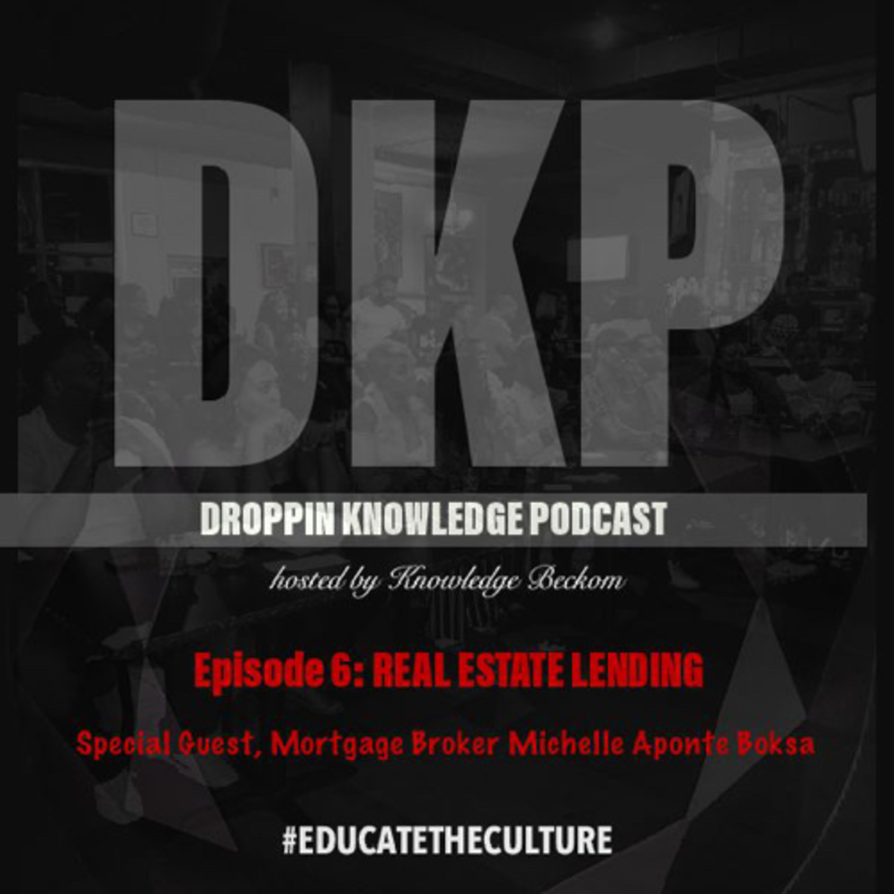 DROPPIN KNOWLEDGE PODCAST
