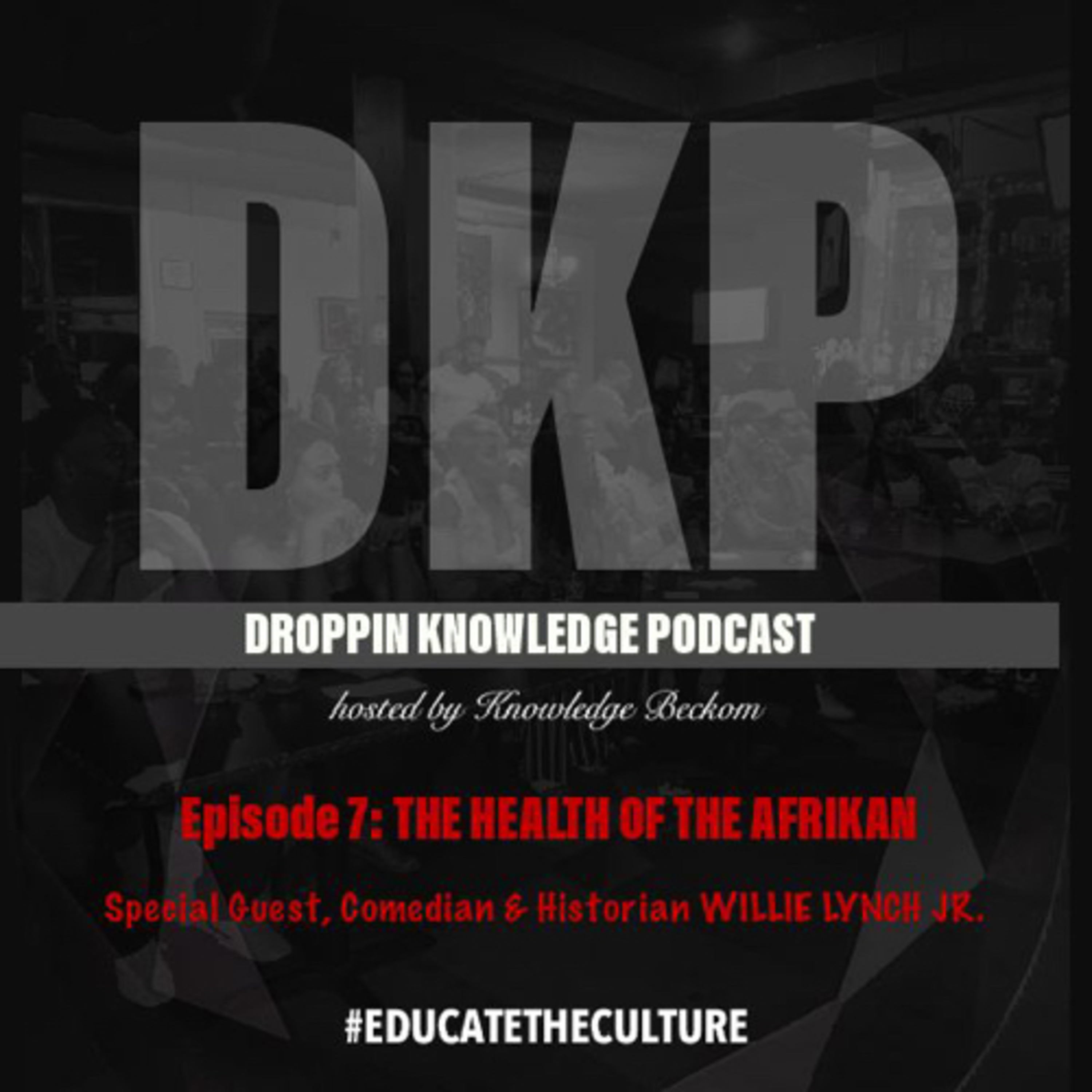 DROPPIN KNOWLEDGE PODCAST