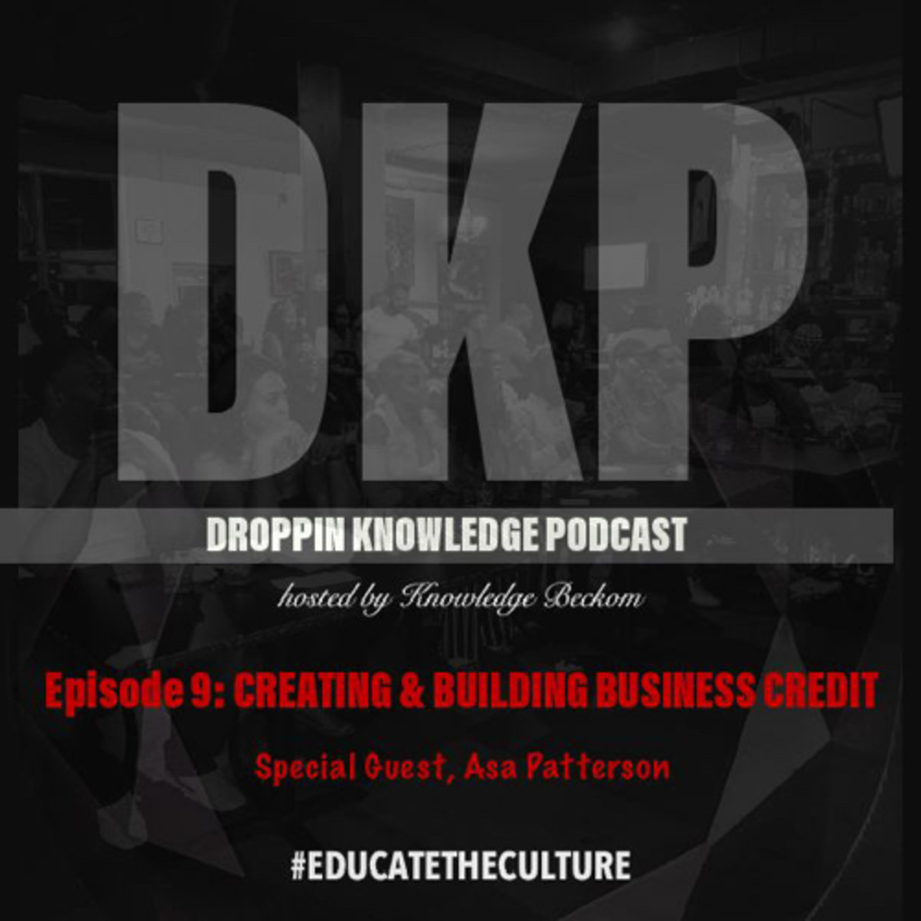 DROPPIN KNOWLEDGE PODCAST