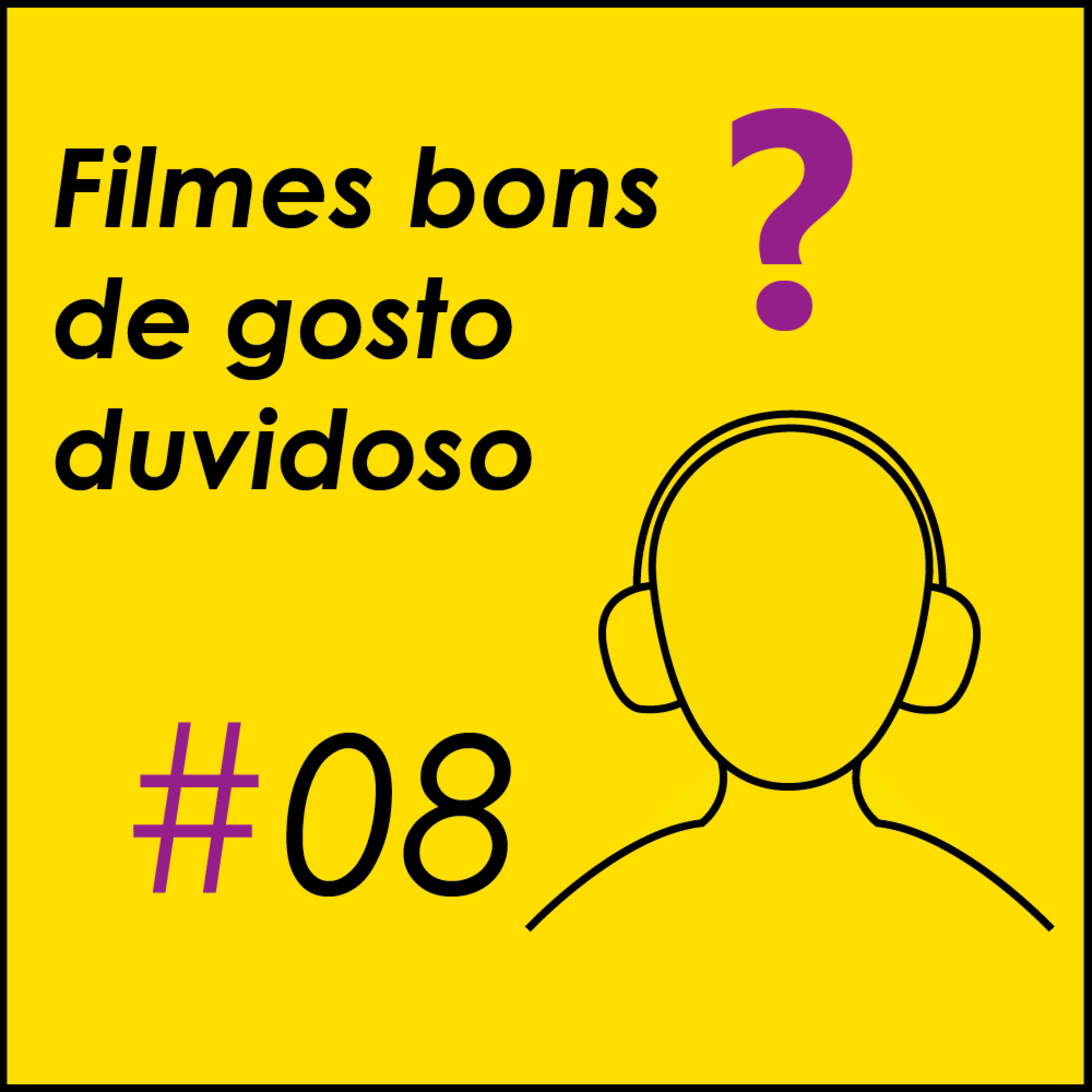 Filmes bons de gosto duvidoso episode artwork