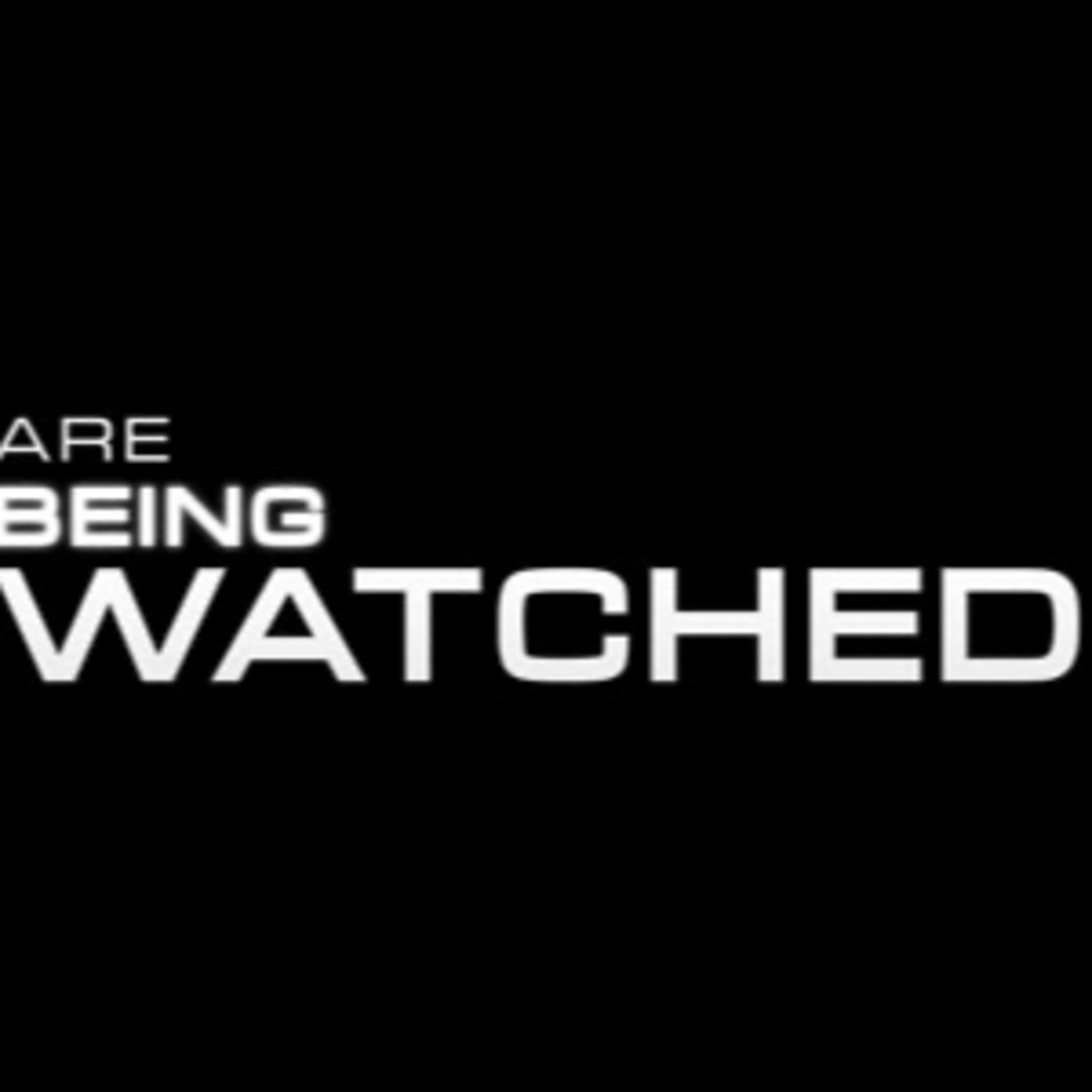 You Are Being Watched episode artwork
