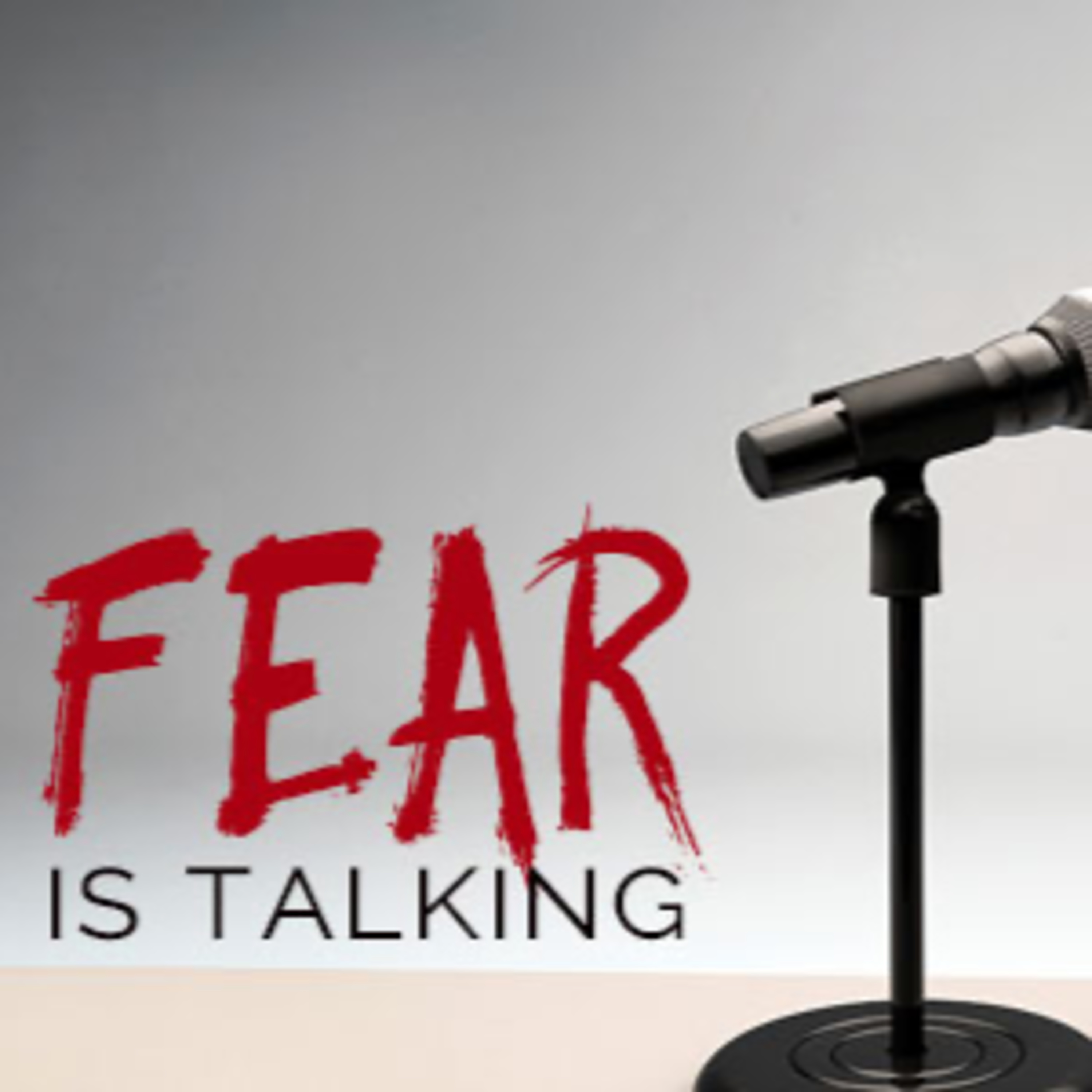 Fear Is Talking episode artwork