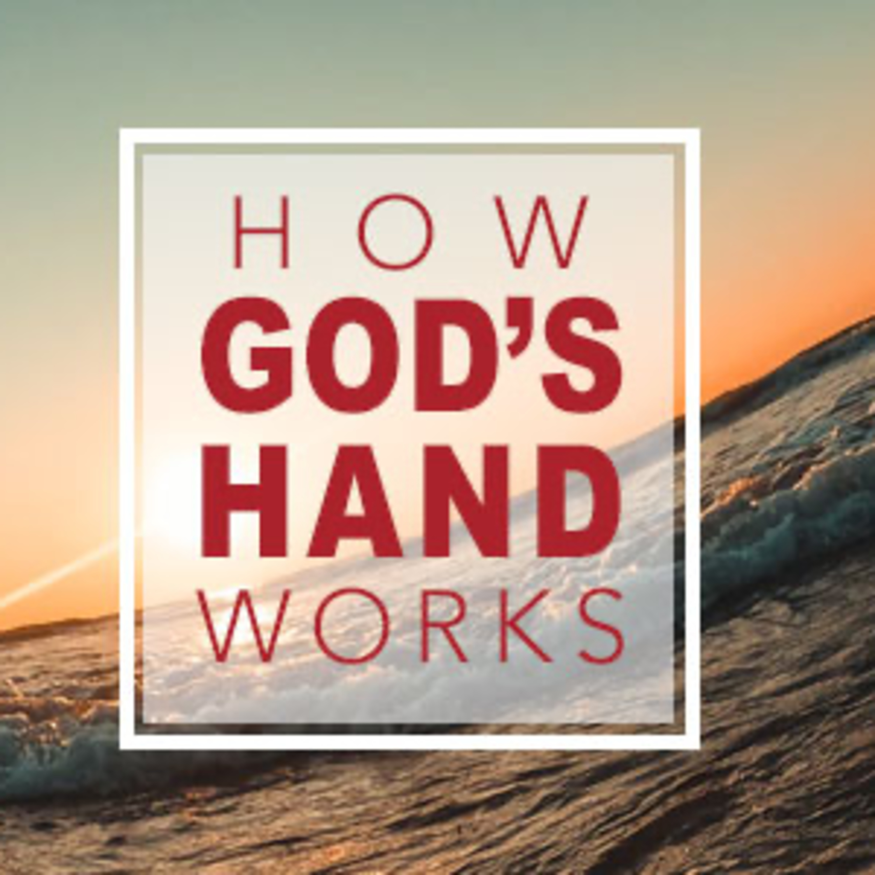 How God's Hand Works episode artwork