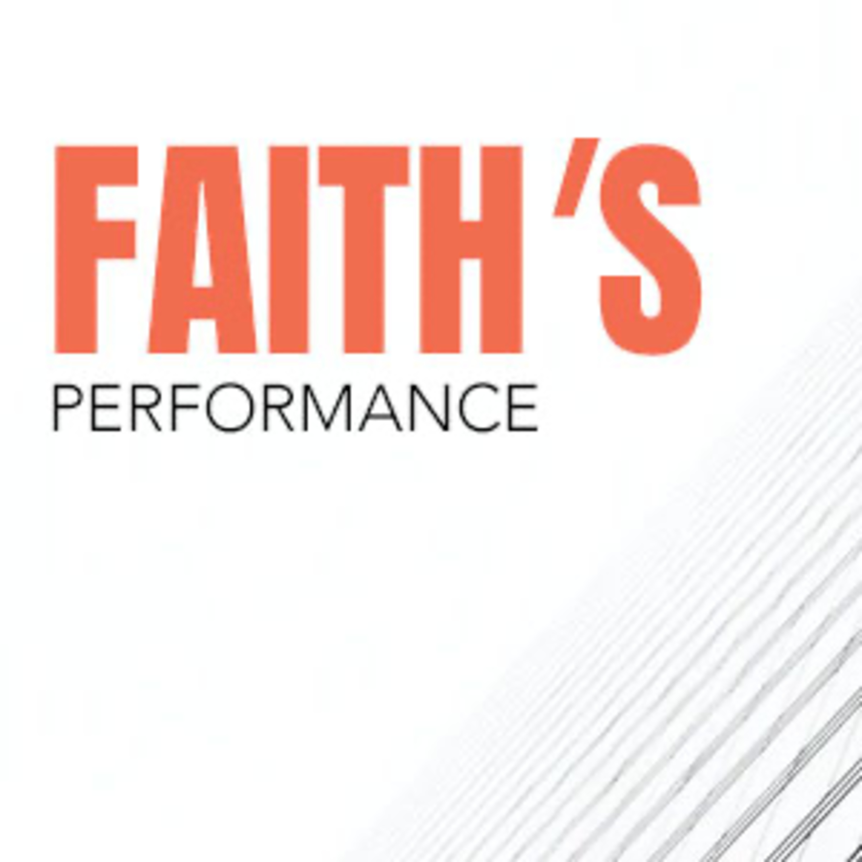 Faith's Performance episode artwork