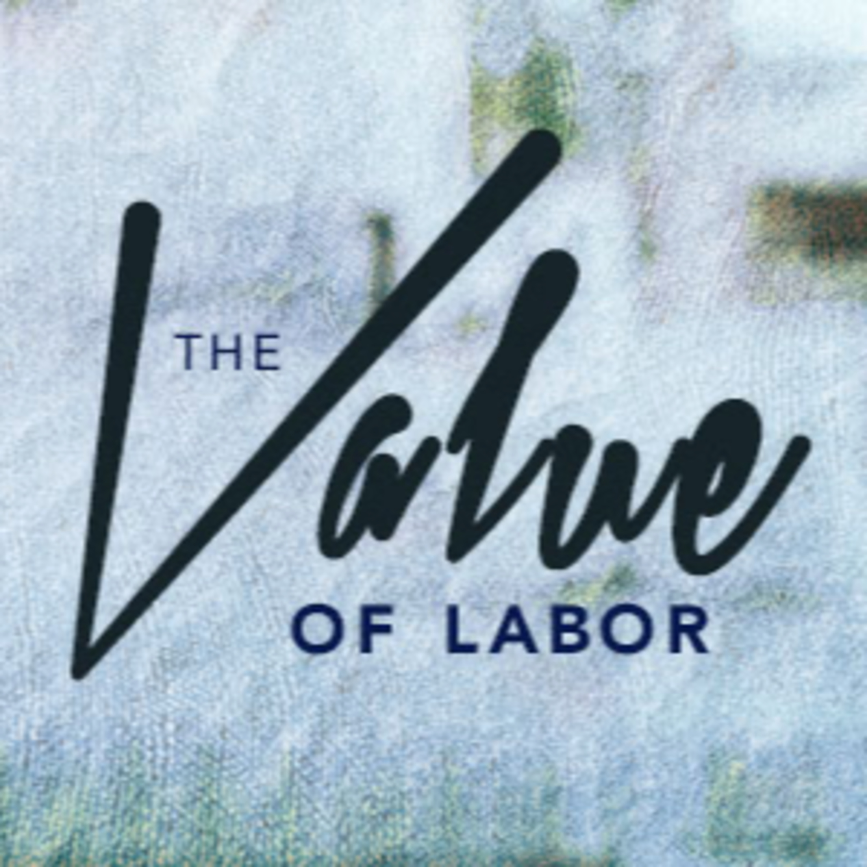The Value of Labor episode artwork