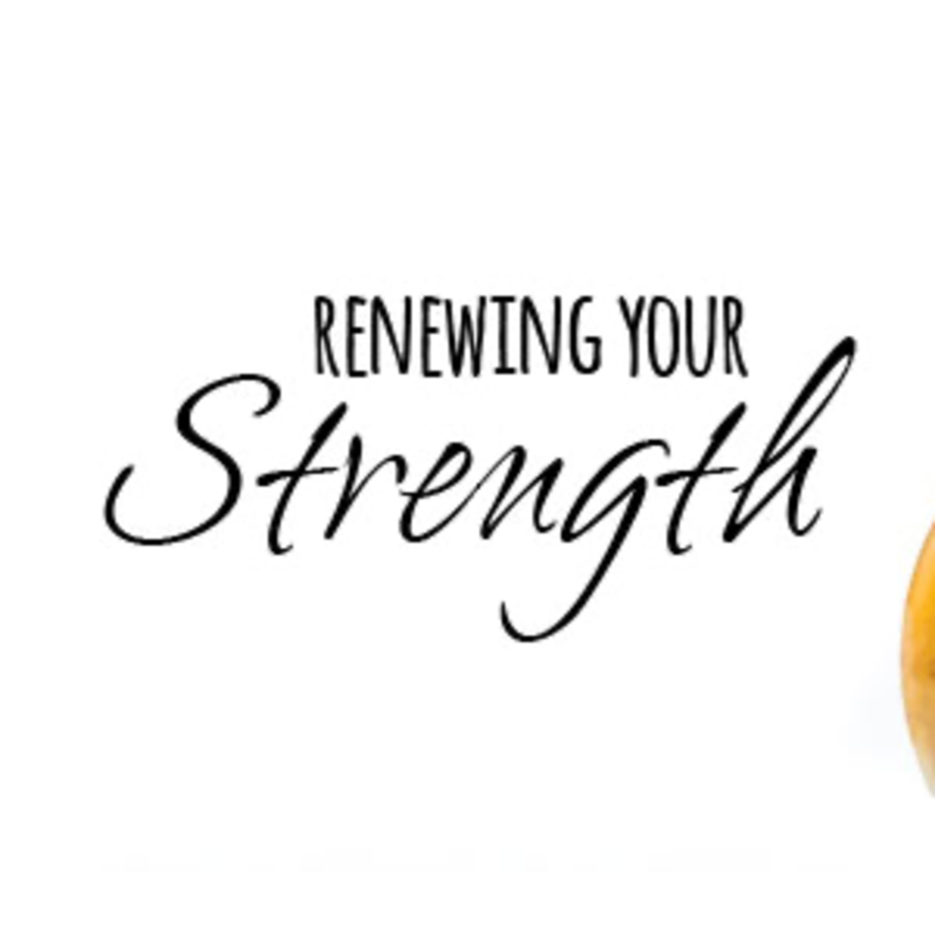 Renewing Your Strength episode artwork