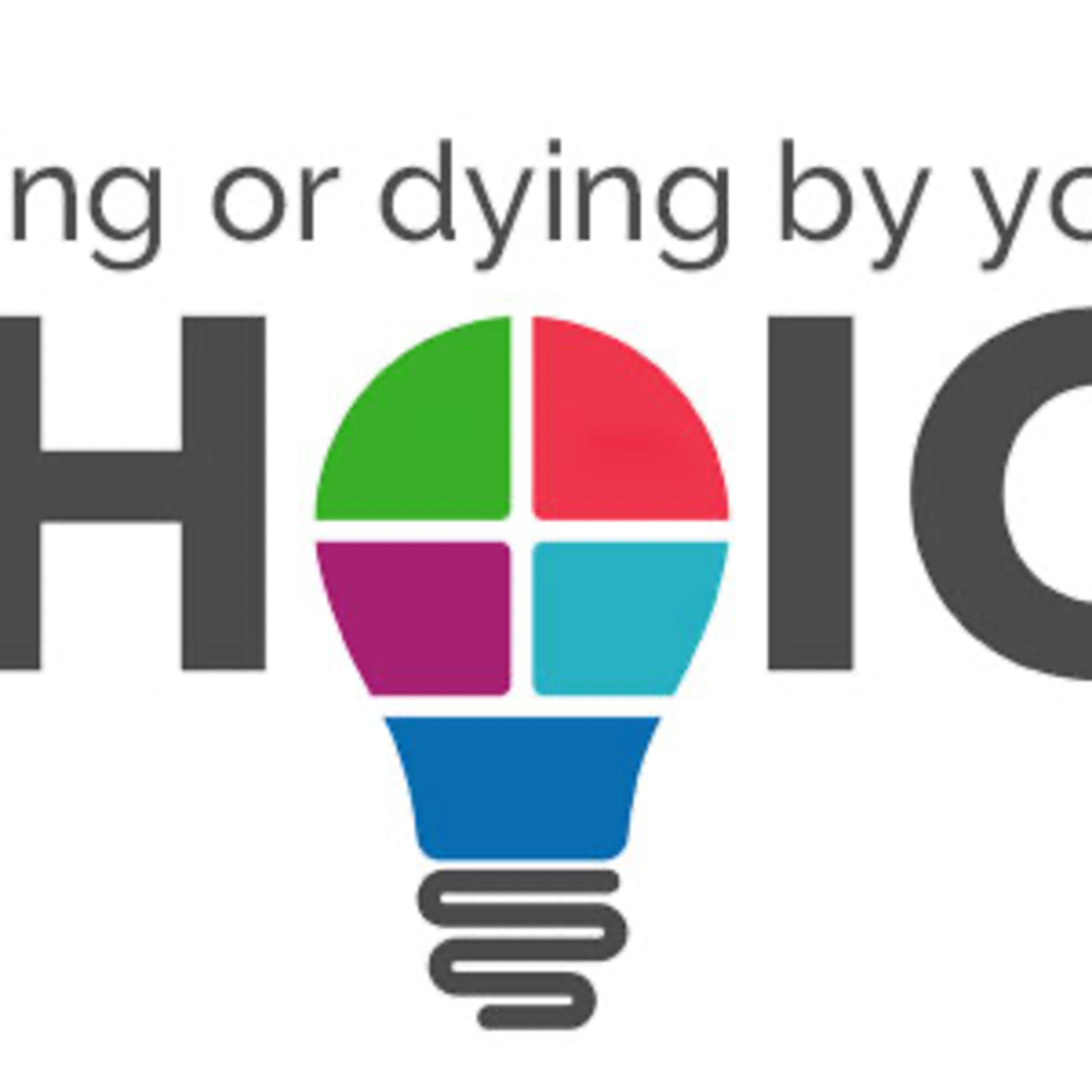 Living or Dying by Your Choice episode artwork
