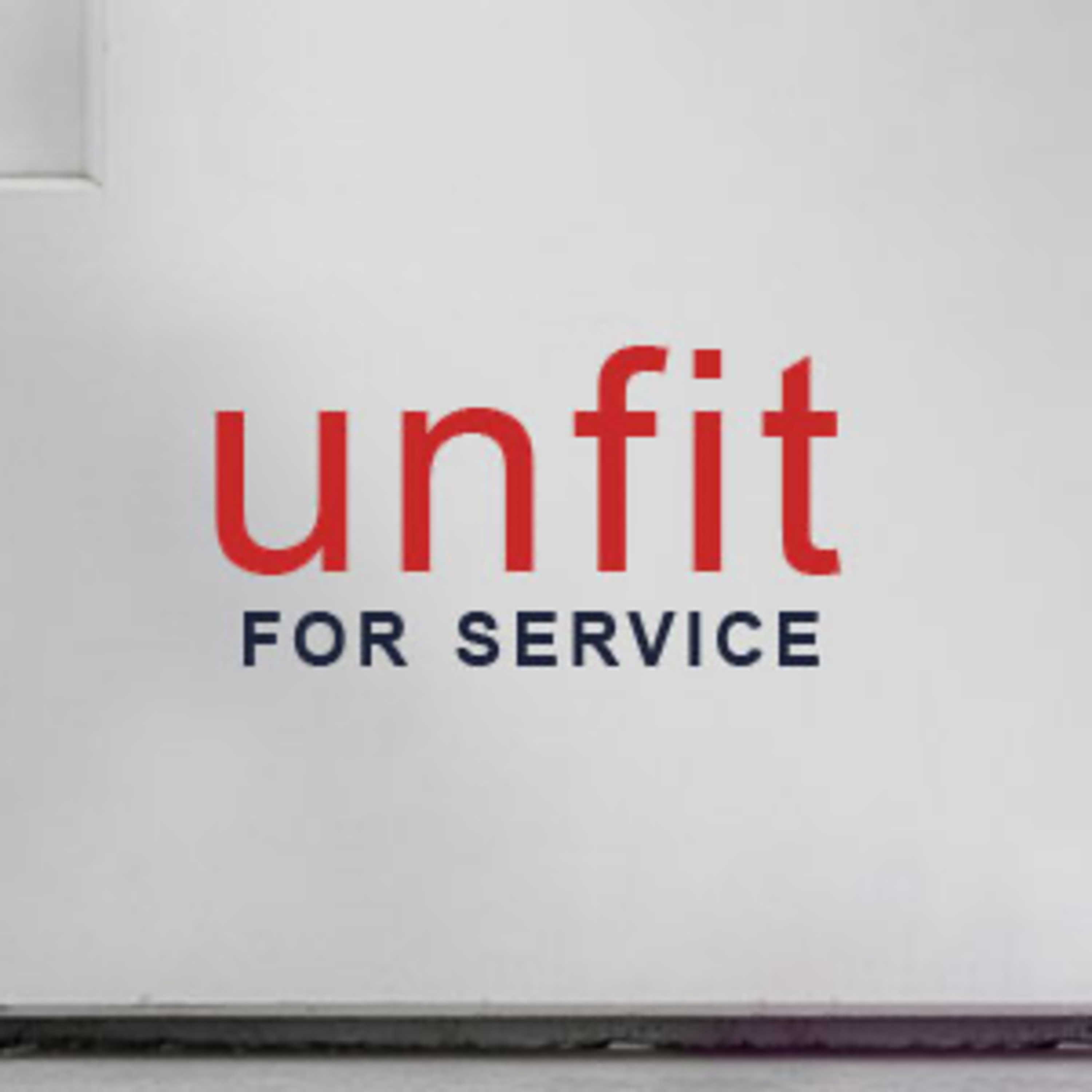 Unfit for Service episode artwork