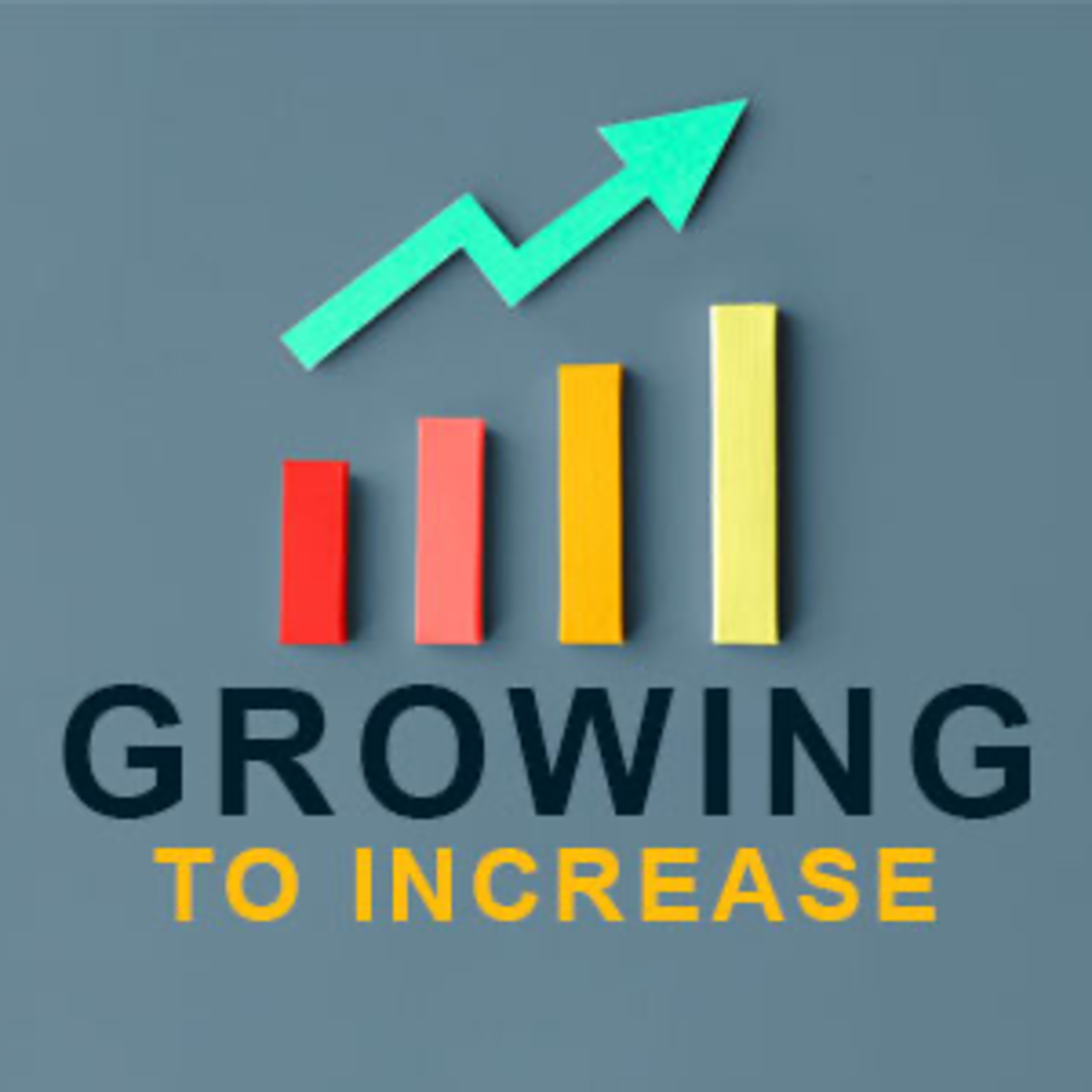Growing to Increase episode artwork