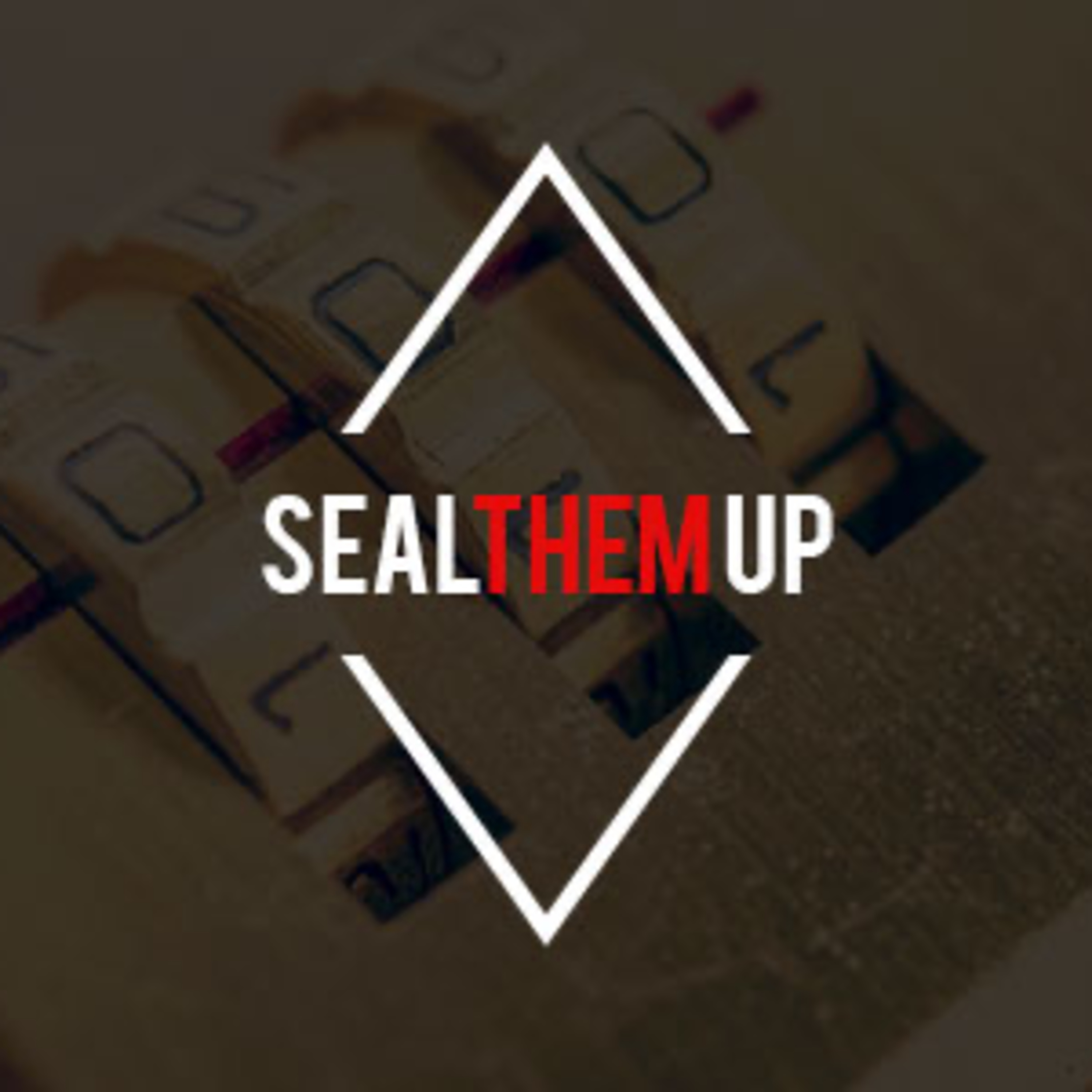 Seal Them Up episode artwork