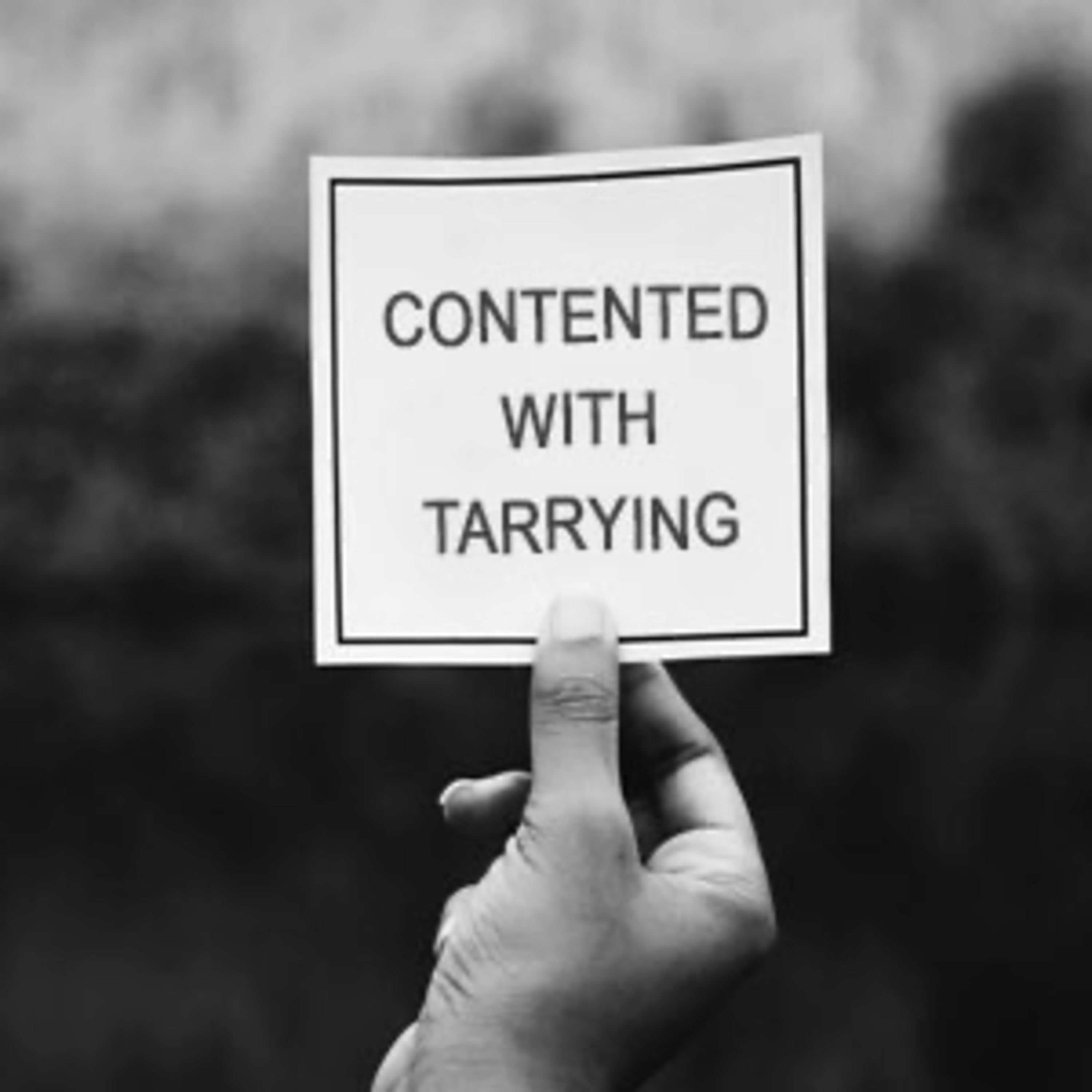 Contented with Tarrying episode artwork