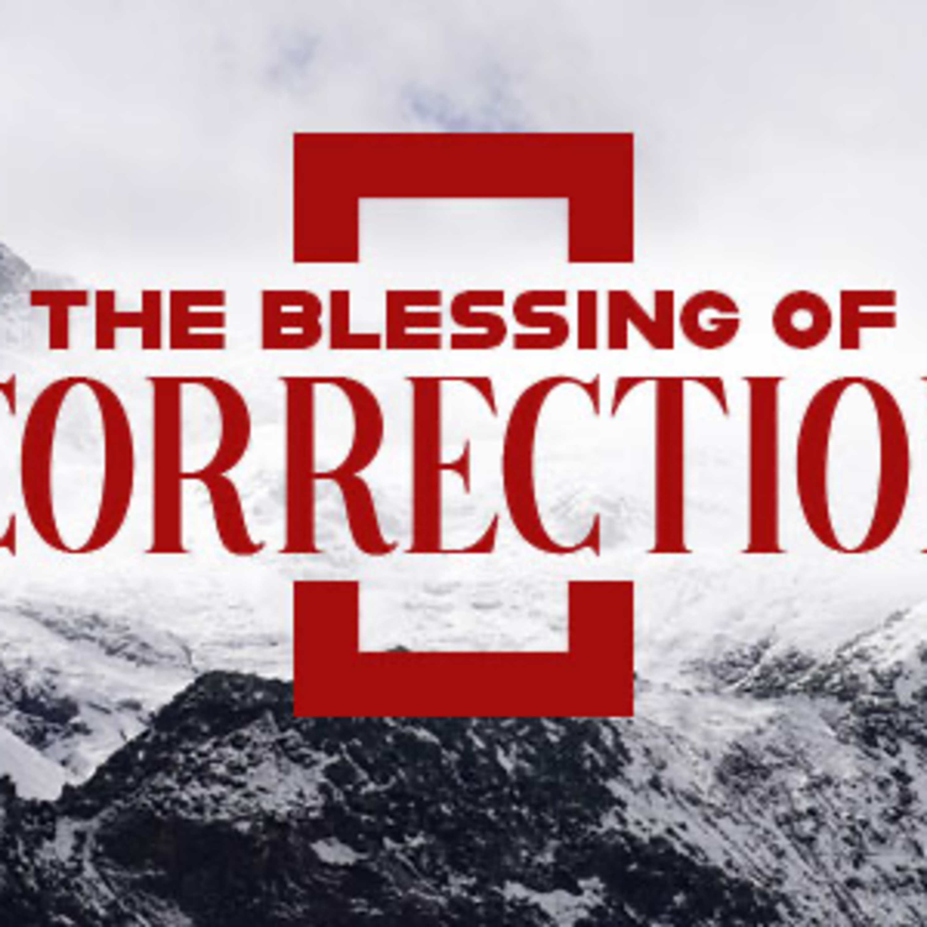 The Blessing of Correction episode artwork