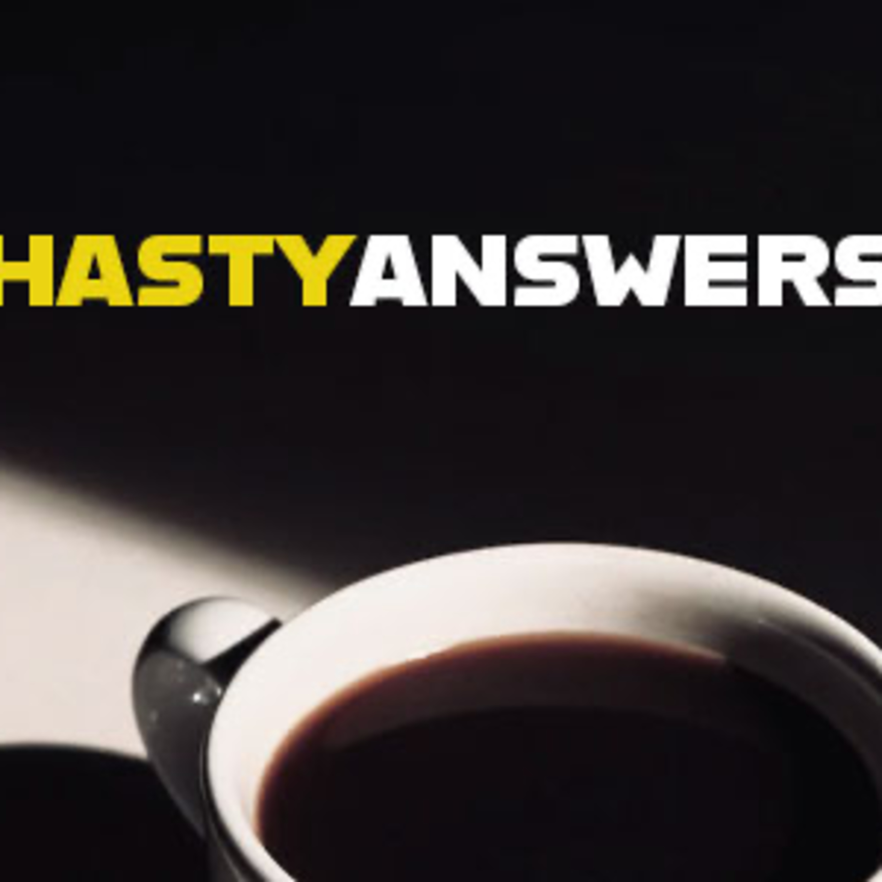 Hasty Answers episode artwork