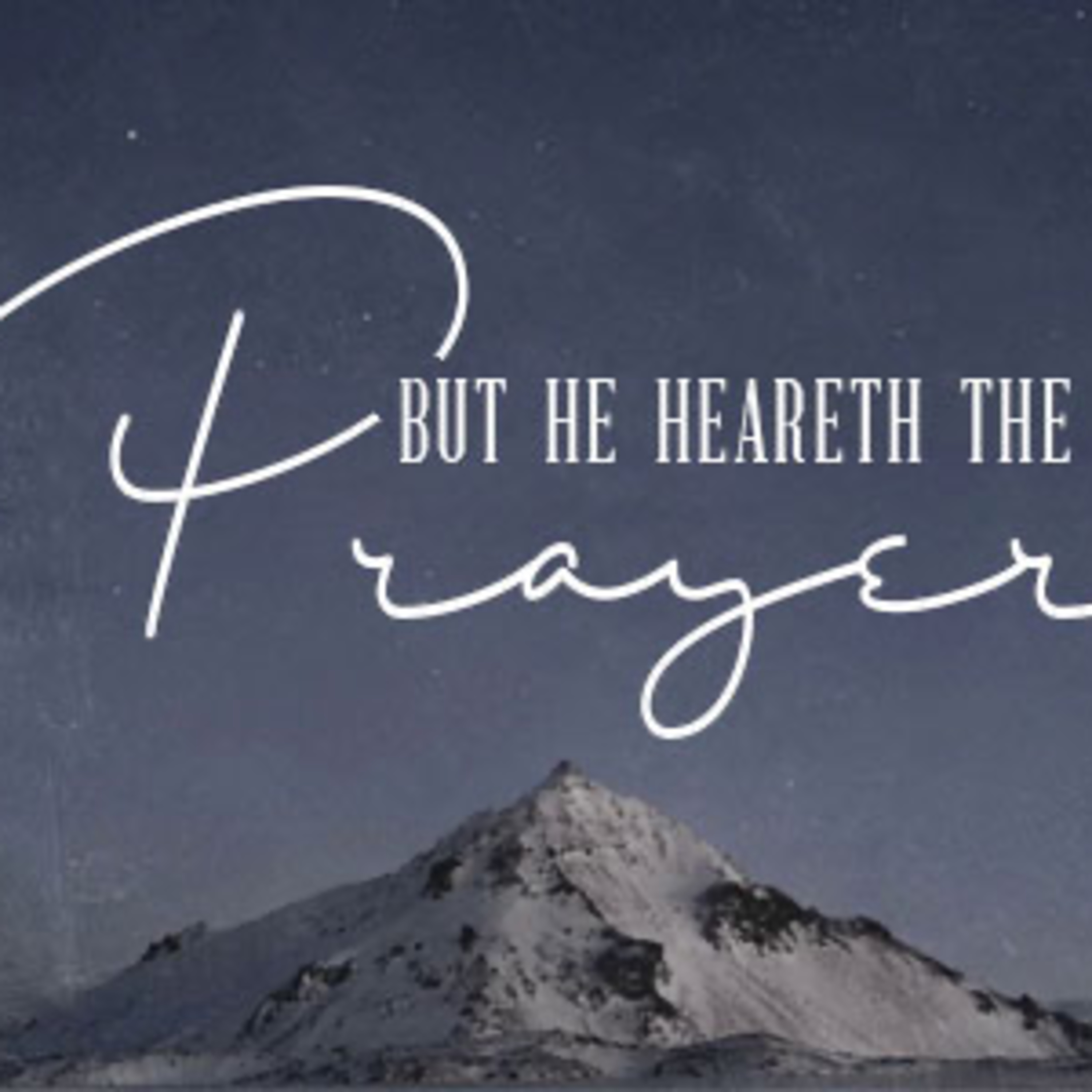 But He Heareth the Prayer episode artwork