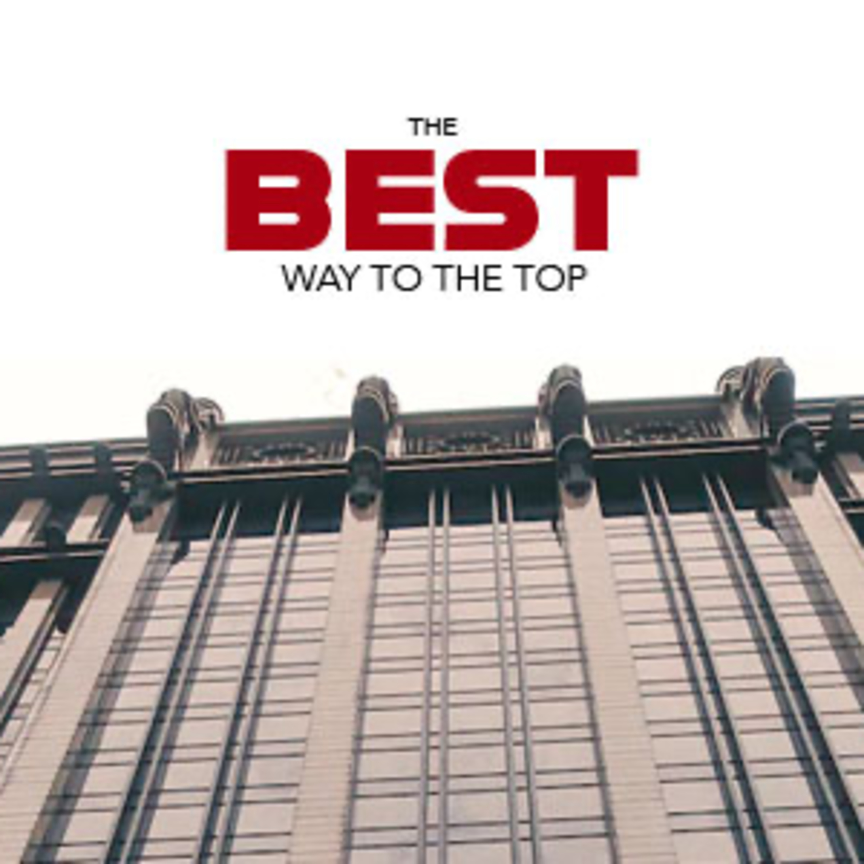 The Best Way to the Top episode artwork