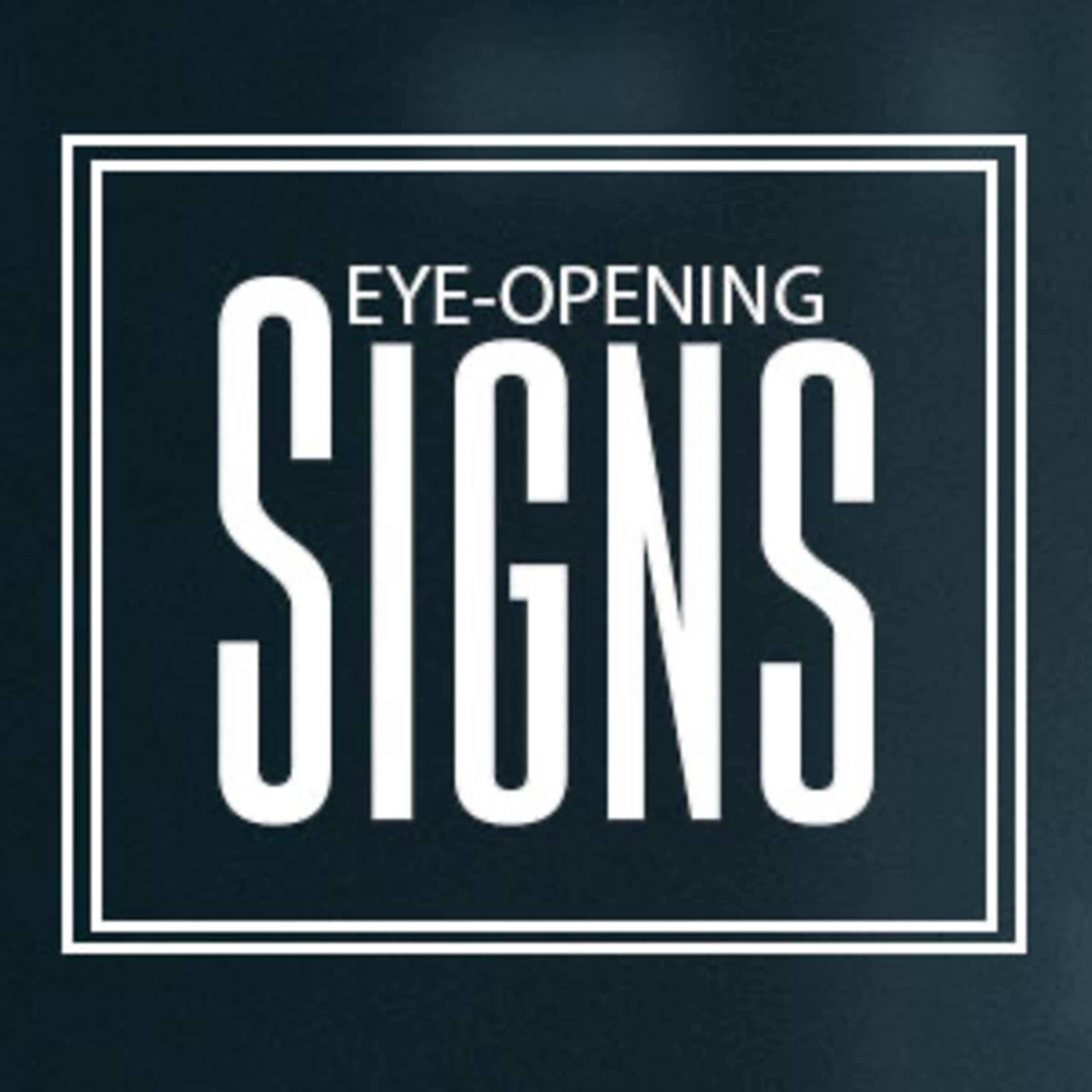 Eye-Opening Signs episode artwork