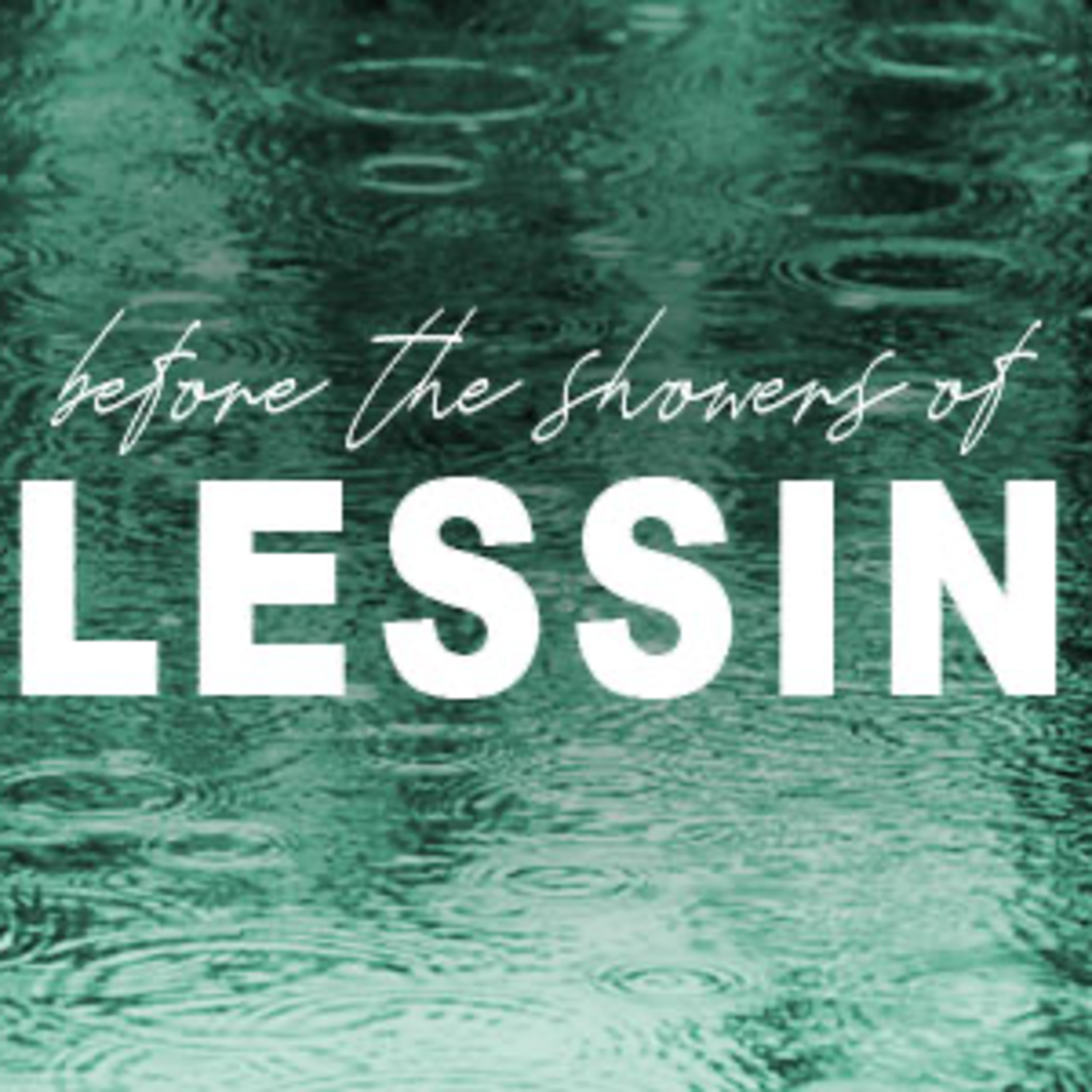 Before the Showers of Blessing episode artwork