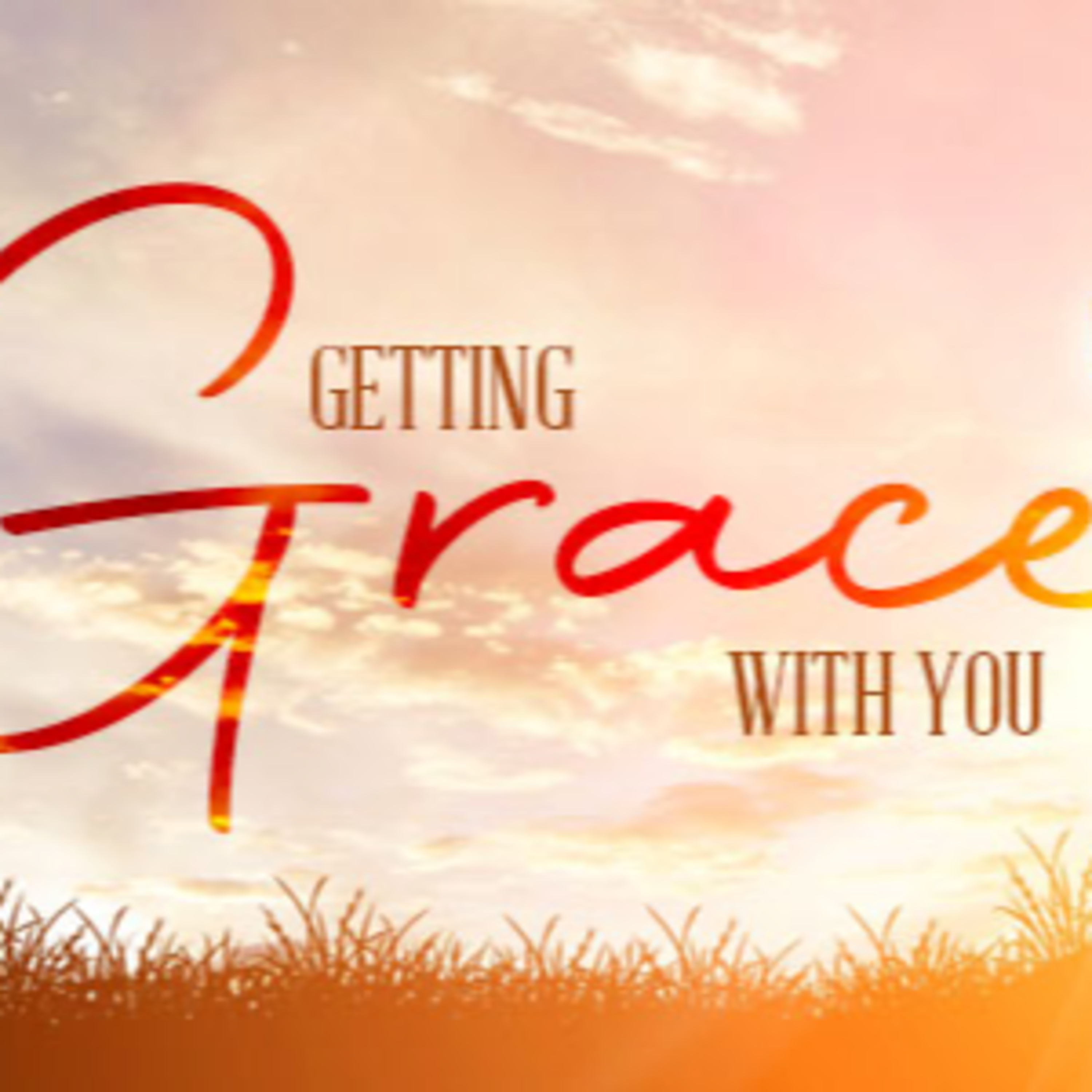 Getting Grace with You episode artwork