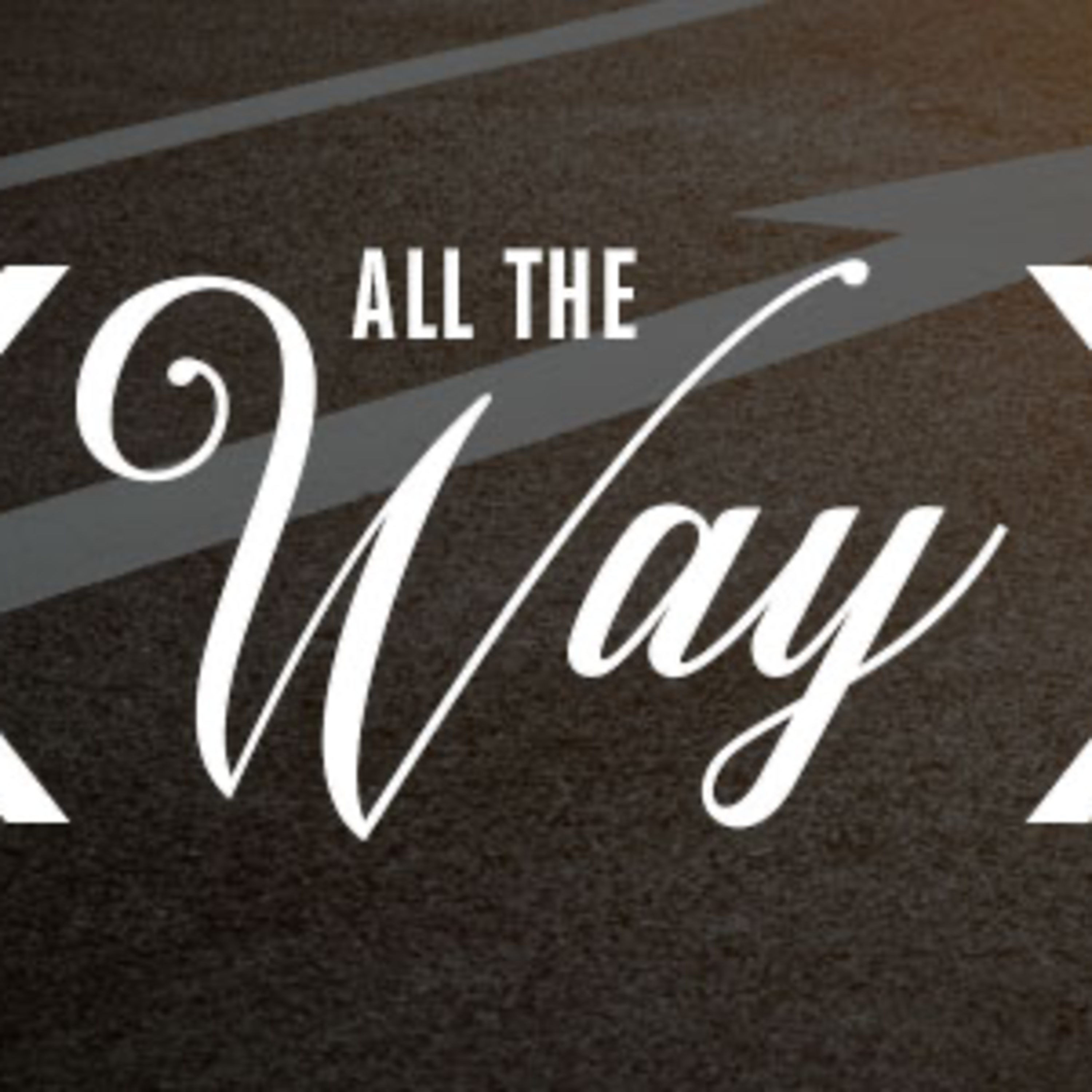 All the Way episode artwork