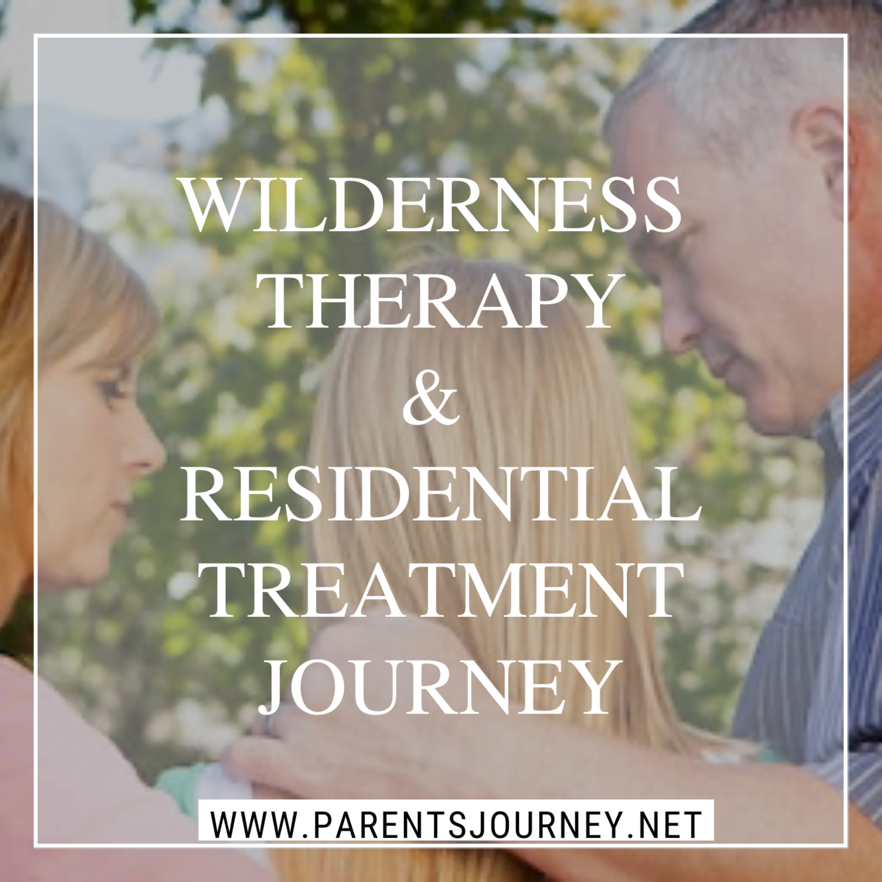 Wilderness Therapy & Residential Treatment Center Journey