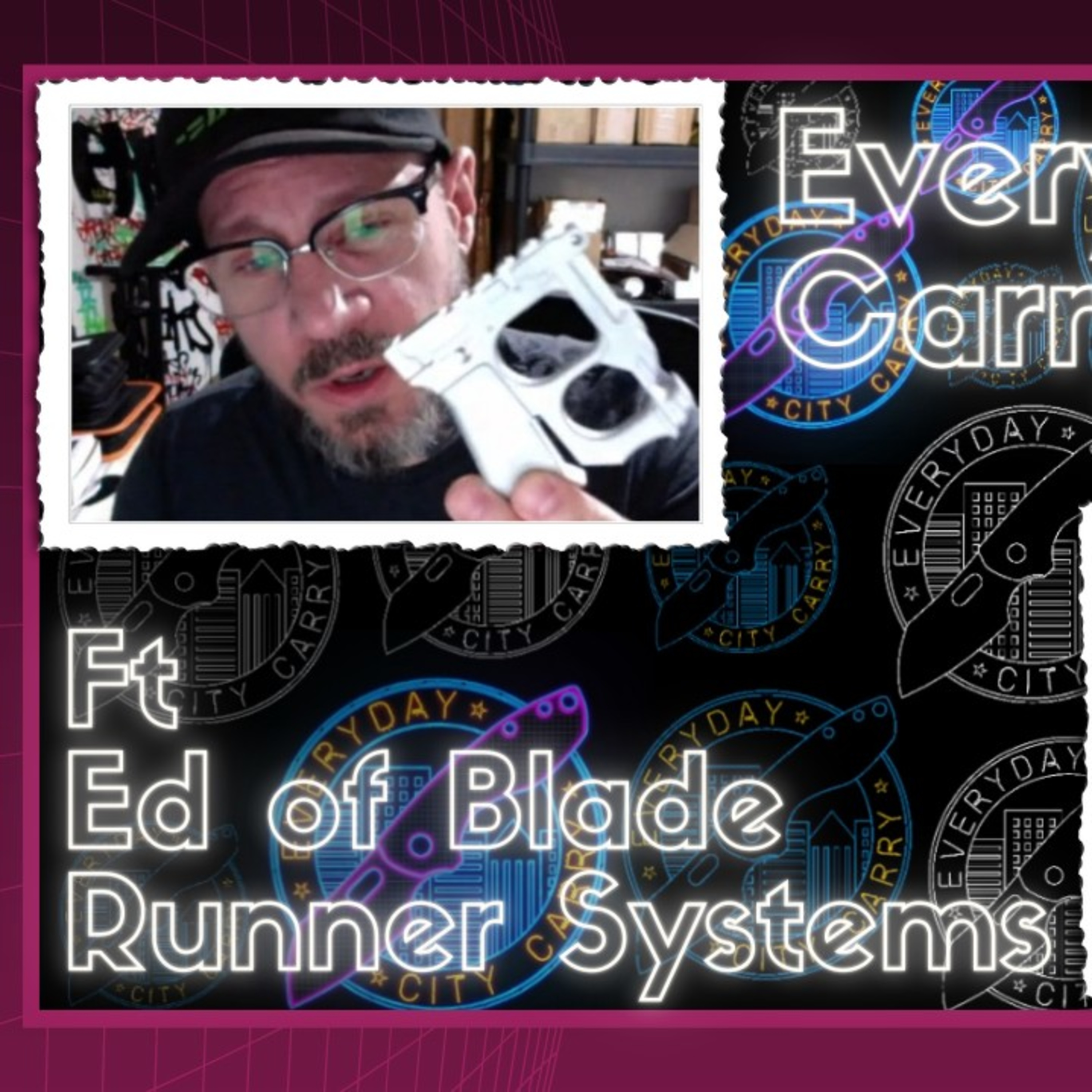 Stay Fresh ft Blade Runner Systems | Everyday City Carry 114 episode artwork