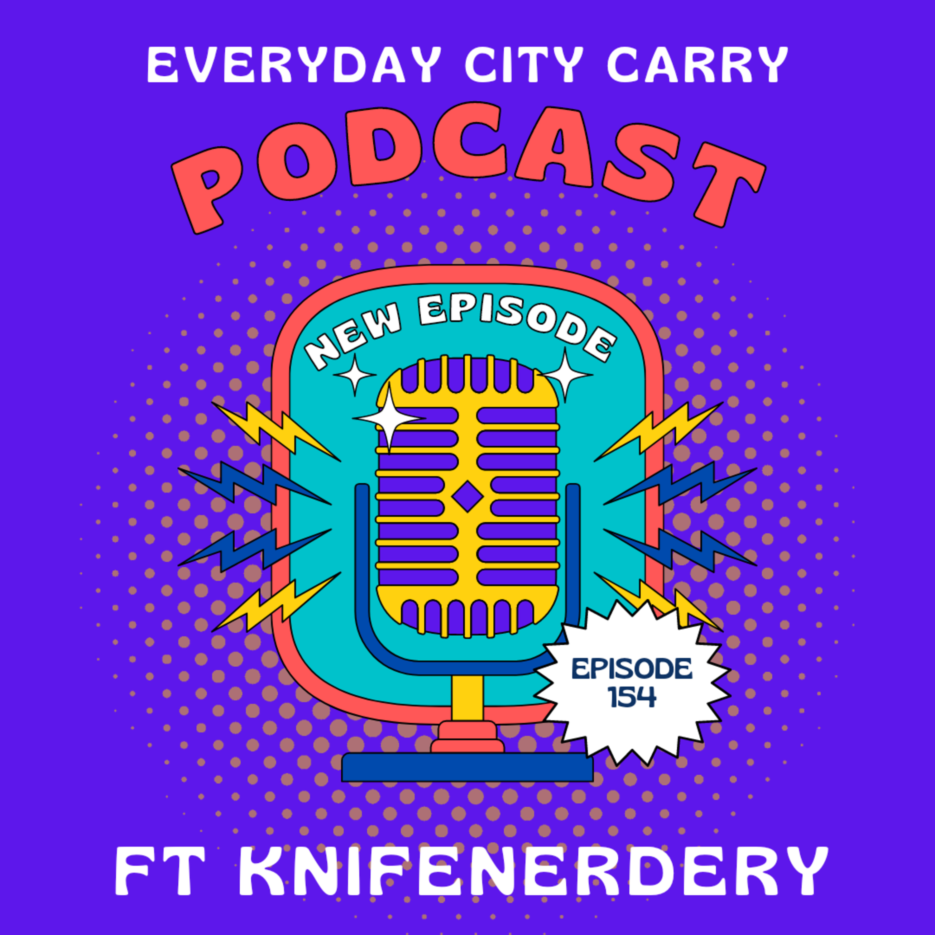 ADHD Bros fr Knifenerdery | Everyday City Carry 154 episode artwork